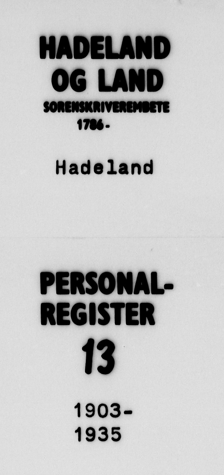 Hadeland og Land tingrett, SAH/TING-010/H/Ha/Haf/L0013: Panteregister nr. 13, 1903-1935