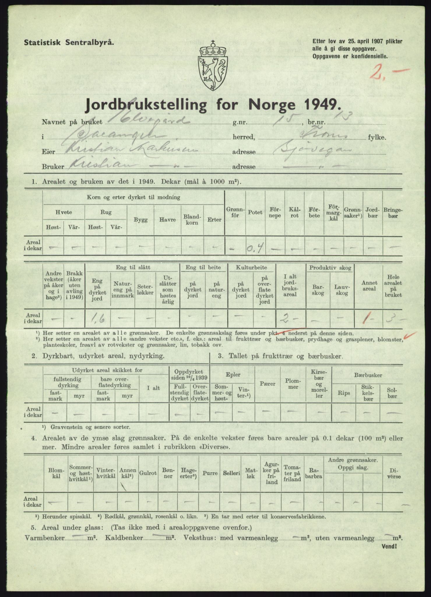 Statistisk sentralbyrå, Næringsøkonomiske emner, Jordbruk, skogbruk, jakt, fiske og fangst, AV/RA-S-2234/G/Gc/L0438: Troms: Salangen og Bardu, 1949, s. 74