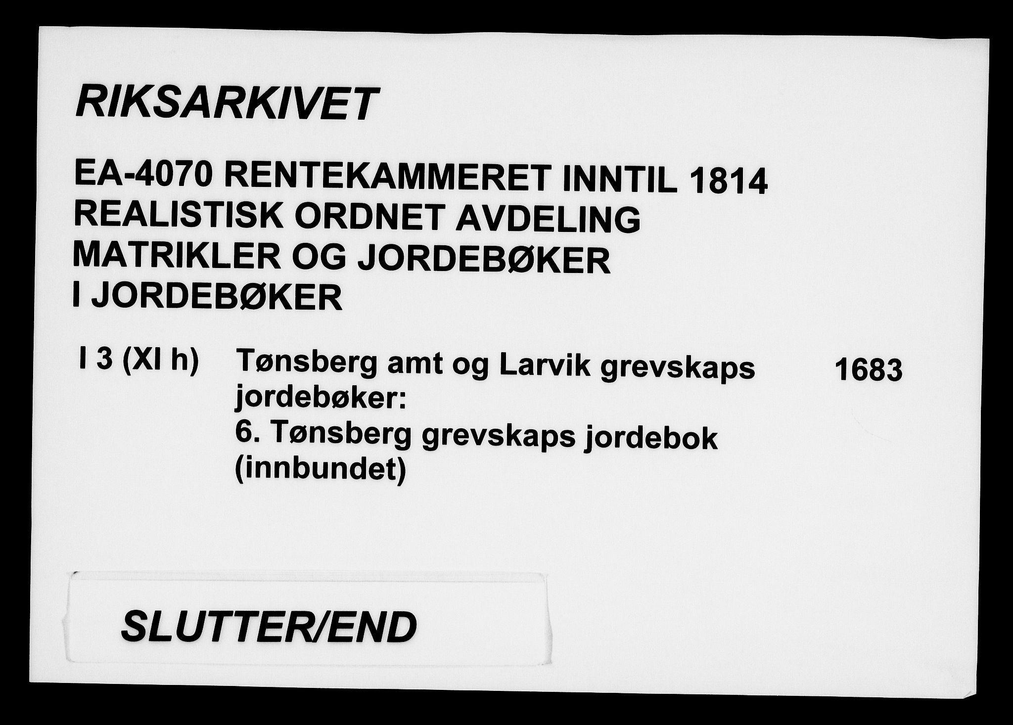 Rentekammeret inntil 1814, Realistisk ordnet avdeling, AV/RA-EA-4070/N/Na/L0003/0006: [XI h]: Tønsbergs amt og Larvik grevskaps jordebøker: / Tønsberg grevskaps jordebok, 1683