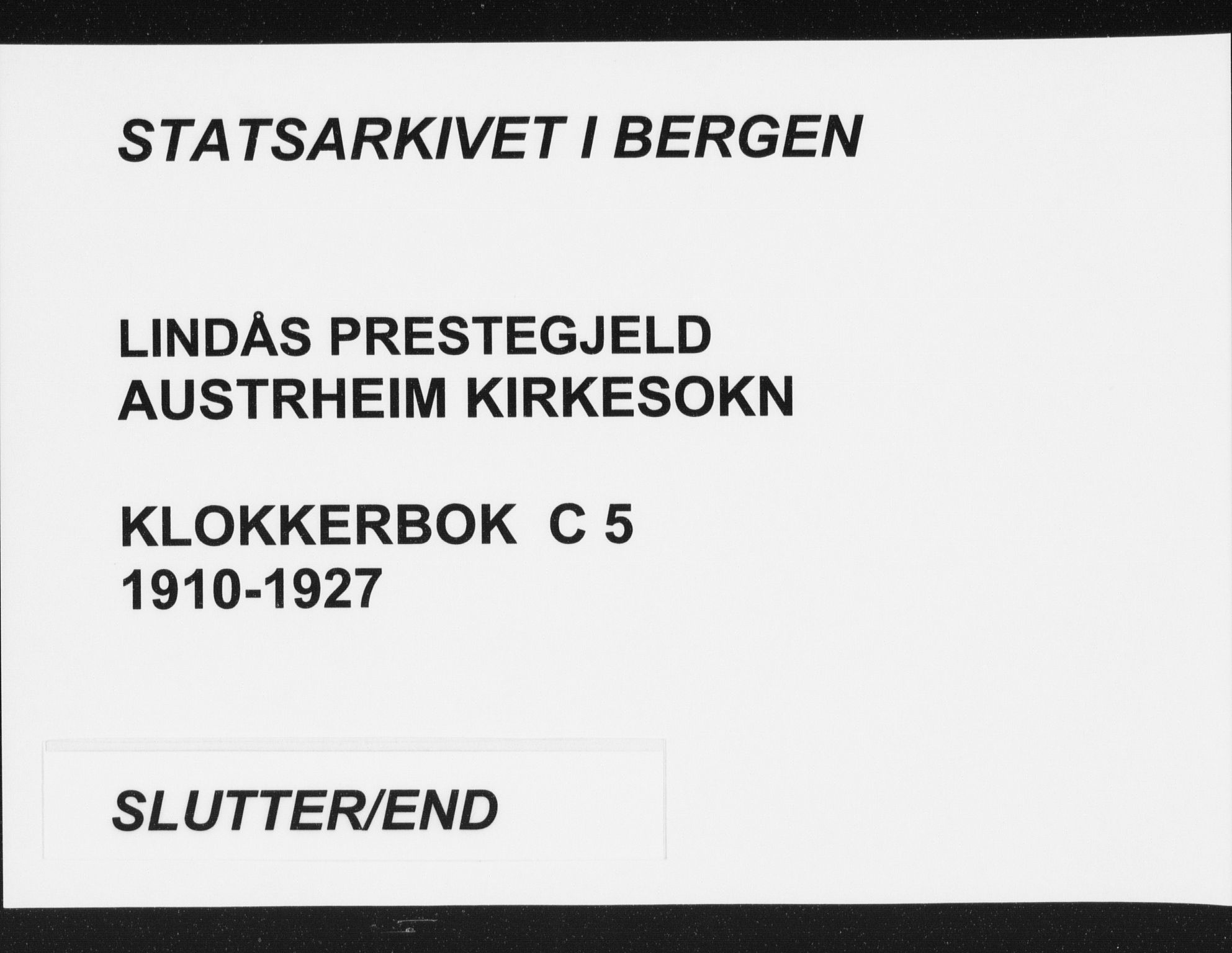 Lindås Sokneprestembete, SAB/A-76701/H/Hab: Klokkerbok nr. C 5, 1910-1927