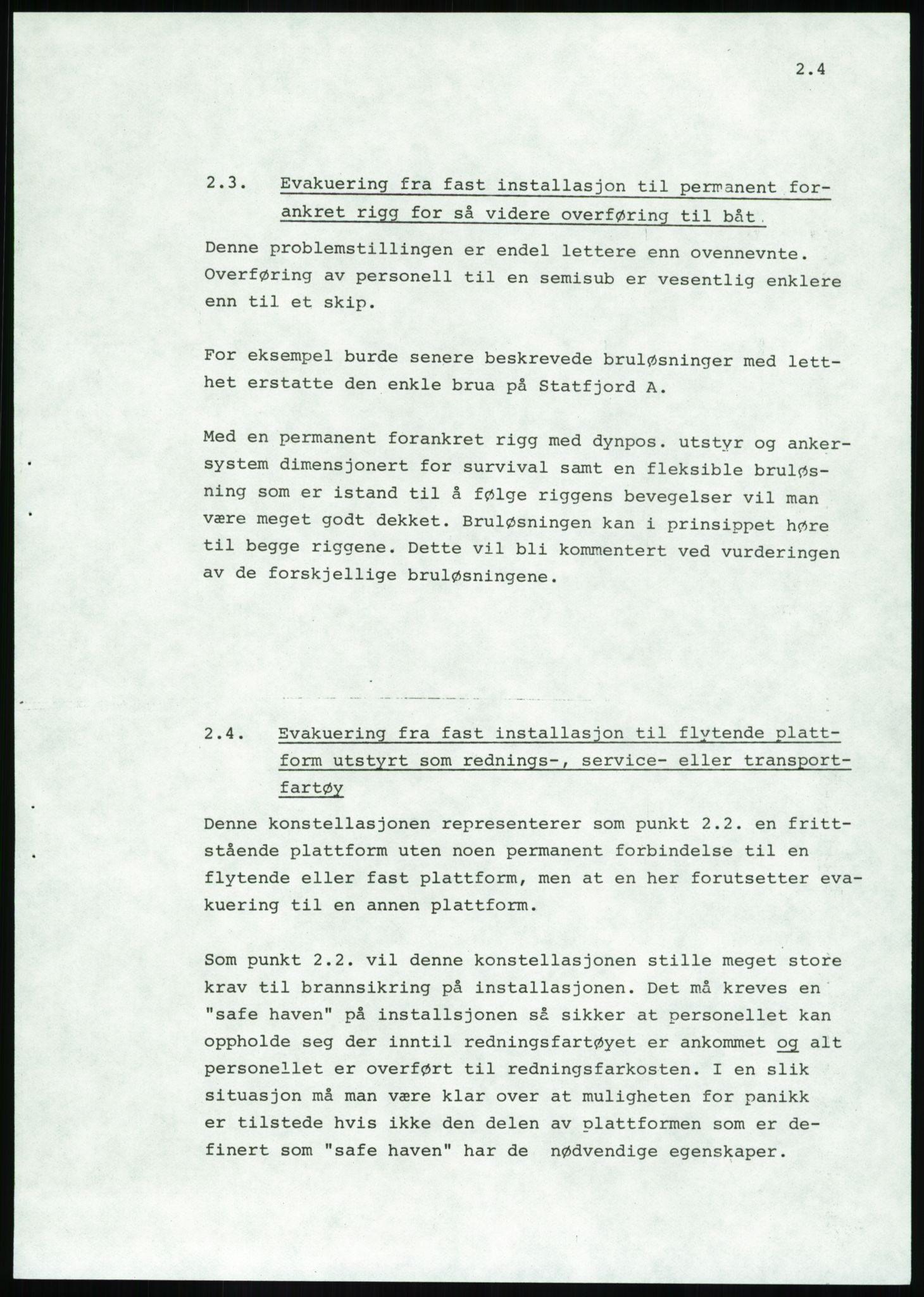 Justisdepartementet, Granskningskommisjonen ved Alexander Kielland-ulykken 27.3.1980, RA/S-1165/D/L0020: X Opplæring/Kompetanse (Doku.liste + X1-X18 av 18)/Y Forskningsprosjekter (Doku.liste + Y1-Y7 av 9), 1980-1981, s. 563