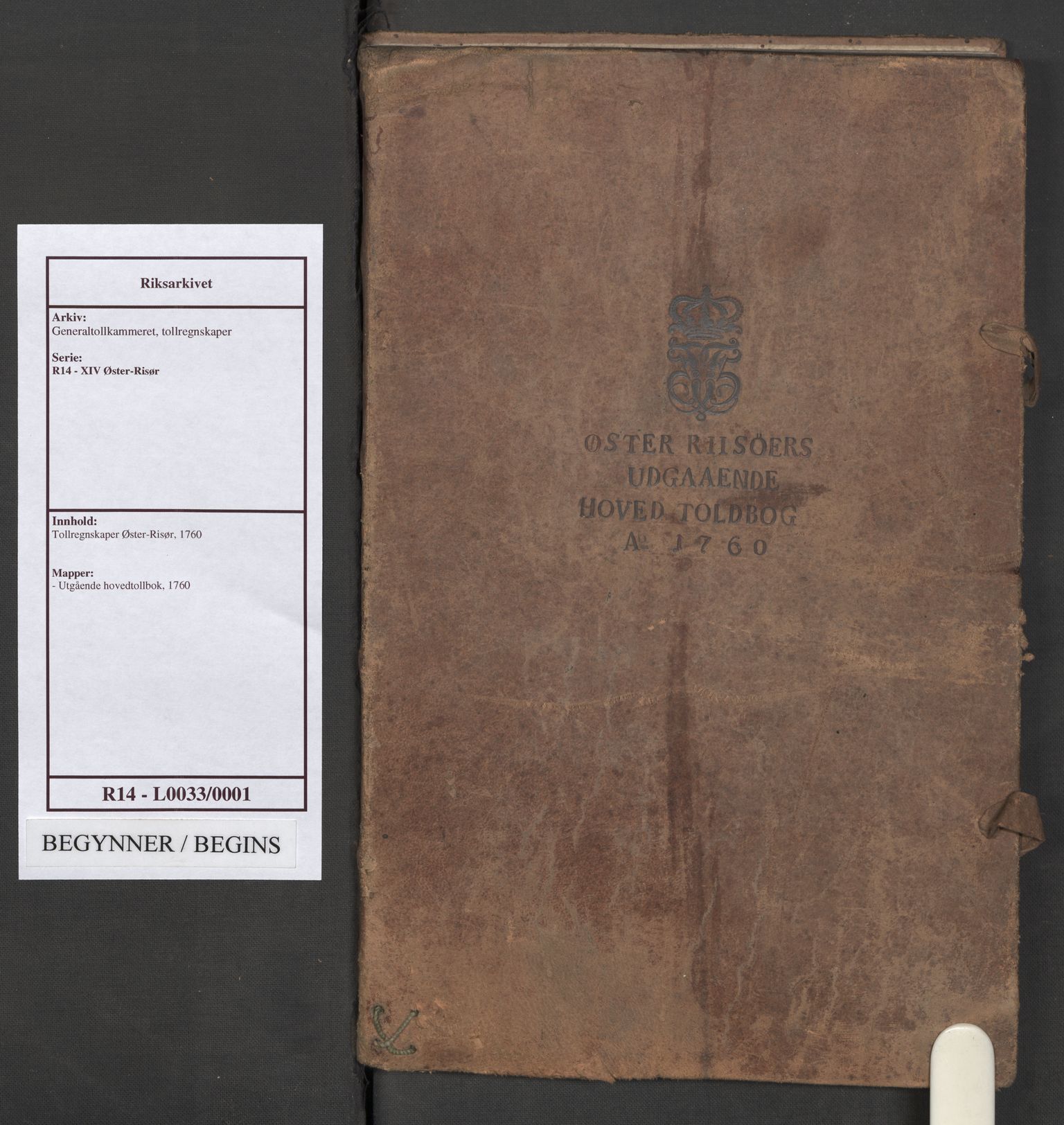 Generaltollkammeret, tollregnskaper, AV/RA-EA-5490/R14/L0033/0001: Tollregnskaper Øster-Risør / Utgående hovedtollbok, 1760