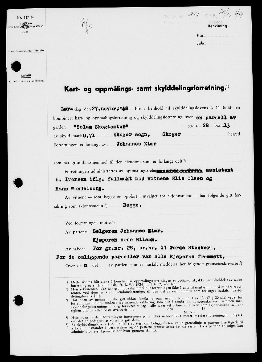 Holmestrand sorenskriveri, SAKO/A-67/G/Ga/Gaa/L0067: Pantebok nr. A-67, 1949-1949, Dagboknr: 2481/1949