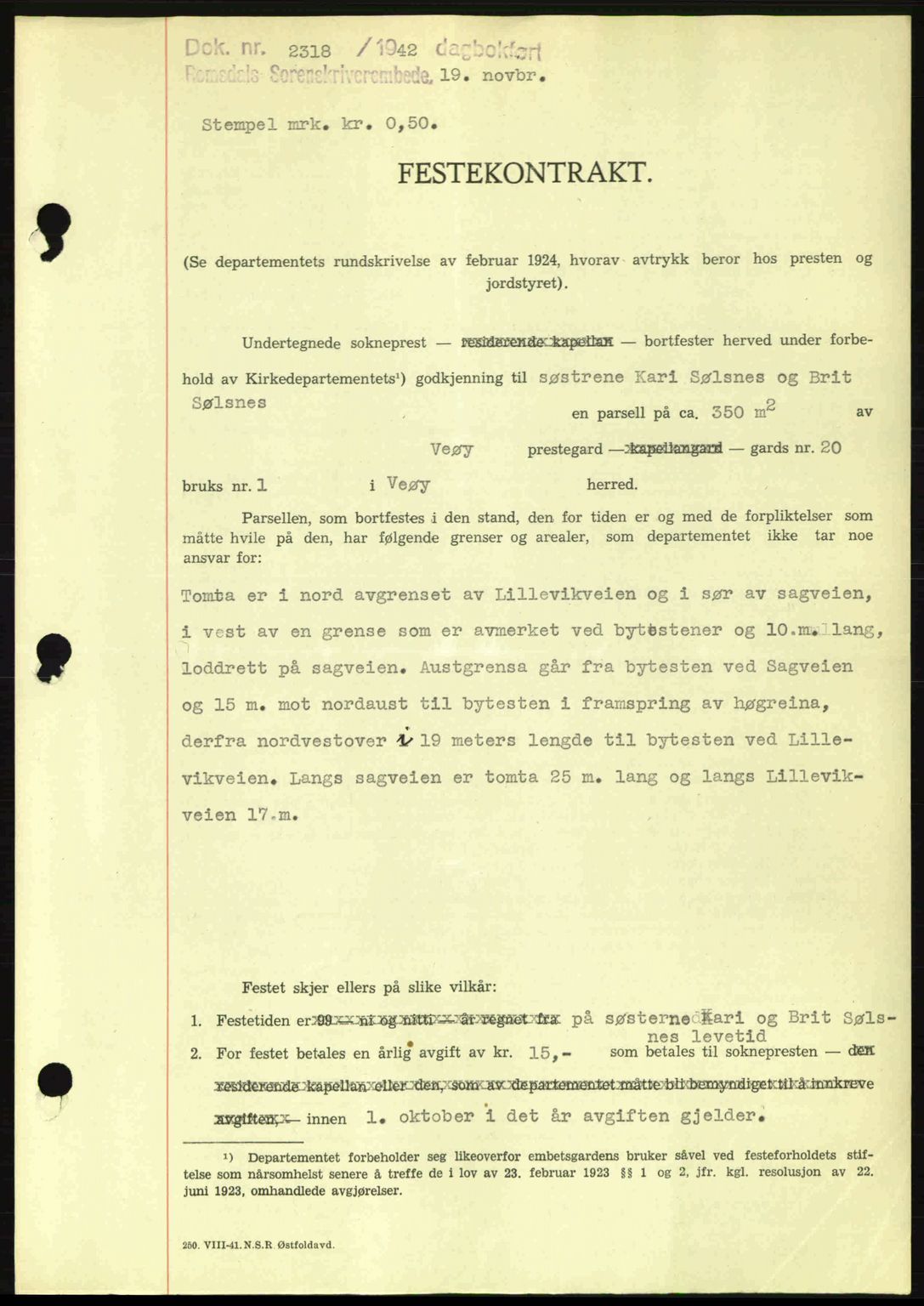 Romsdal sorenskriveri, SAT/A-4149/1/2/2C: Pantebok nr. A13, 1942-1943, Dagboknr: 2318/1942