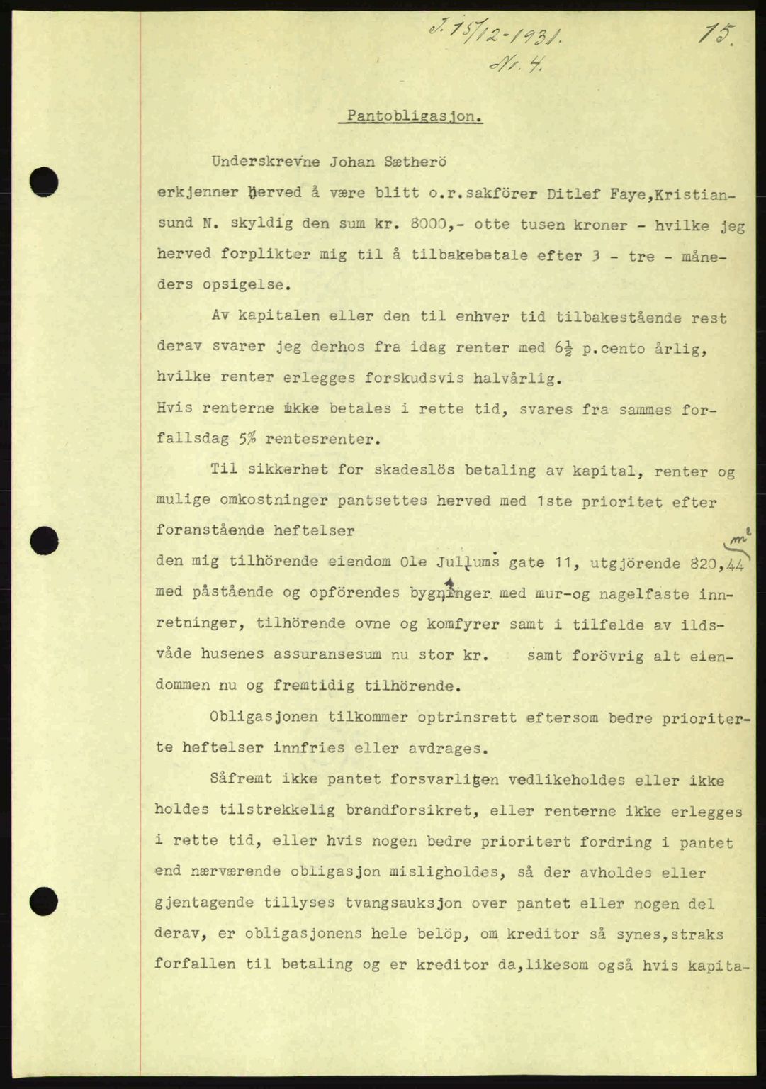 Kristiansund byfogd, AV/SAT-A-4587/A/27: Pantebok nr. 26, 1931-1933, Tingl.dato: 15.12.1931