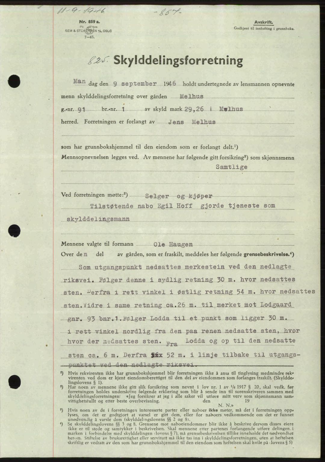 Gauldal sorenskriveri, SAT/A-0014/1/2/2C: Pantebok nr. A2, 1946-1946, Dagboknr: 825/1946