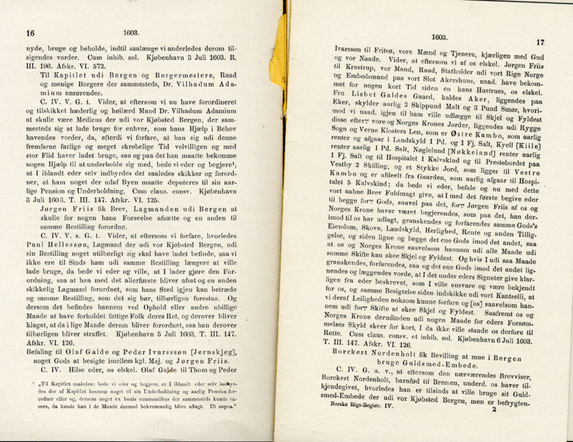 Publikasjoner utgitt av Det Norske Historiske Kildeskriftfond, PUBL/-/-/-: Norske Rigs-Registranter, bind 4, 1603-1618, s. 16-17