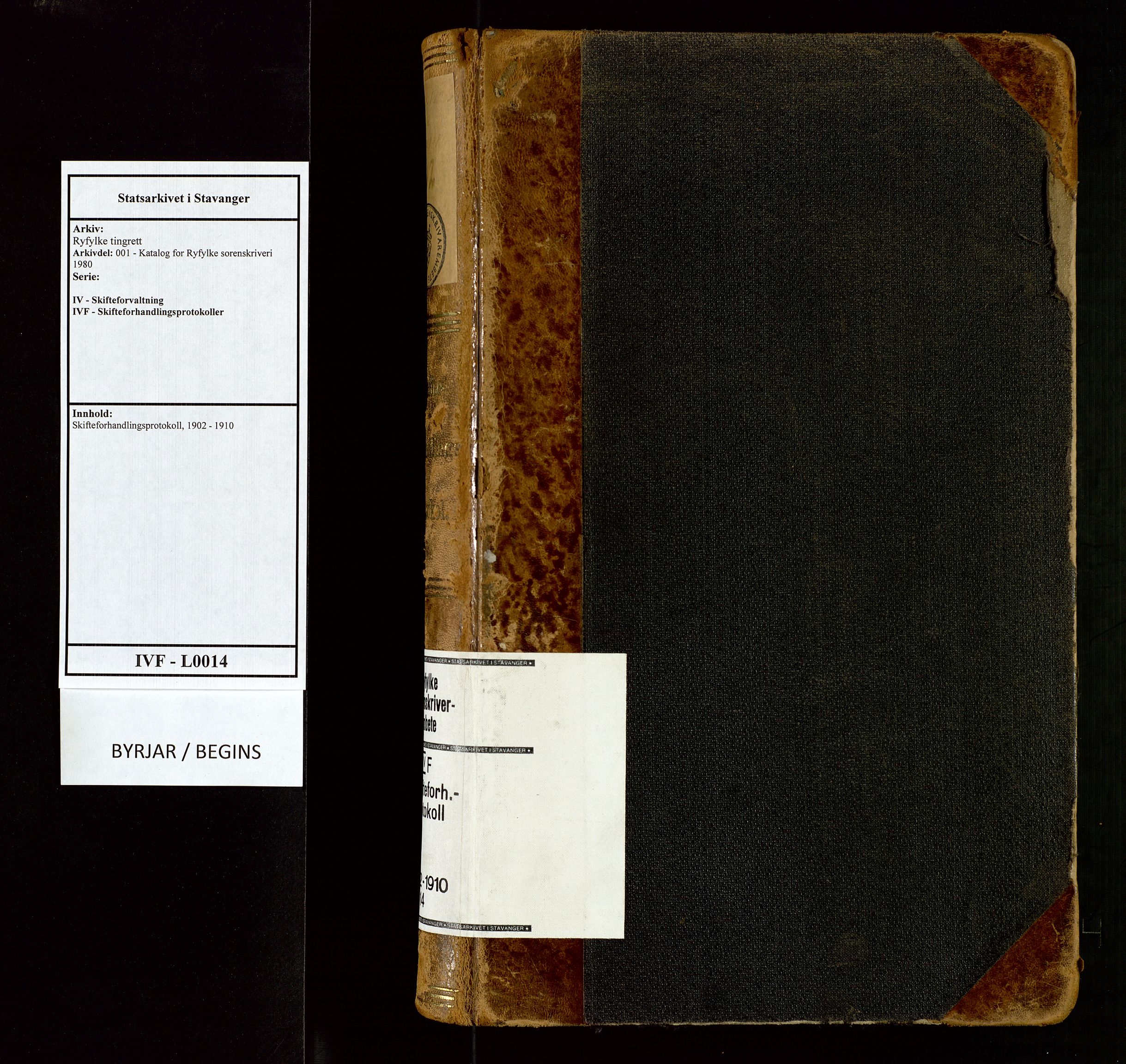 Ryfylke tingrett, AV/SAST-A-100055/001/IV/IVF/L0014: Skifteforhandlingsprotokoll, 1902-1910