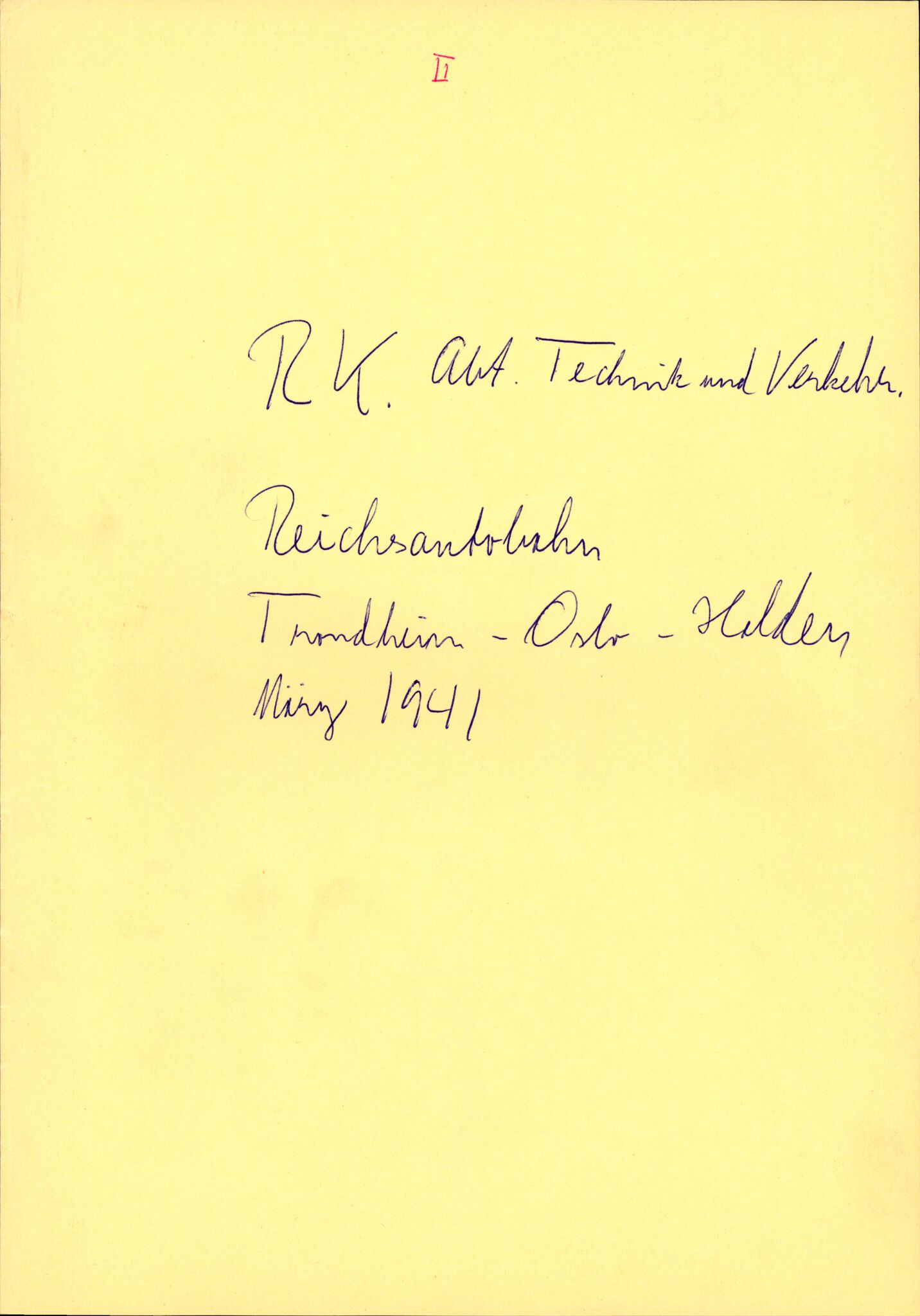 Forsvarets Overkommando. 2 kontor. Arkiv 11.4. Spredte tyske arkivsaker, AV/RA-RAFA-7031/D/Dar/Darb/L0001: Reichskommissariat - Hauptabteilung Technik und Verkehr, 1940-1944, s. 29