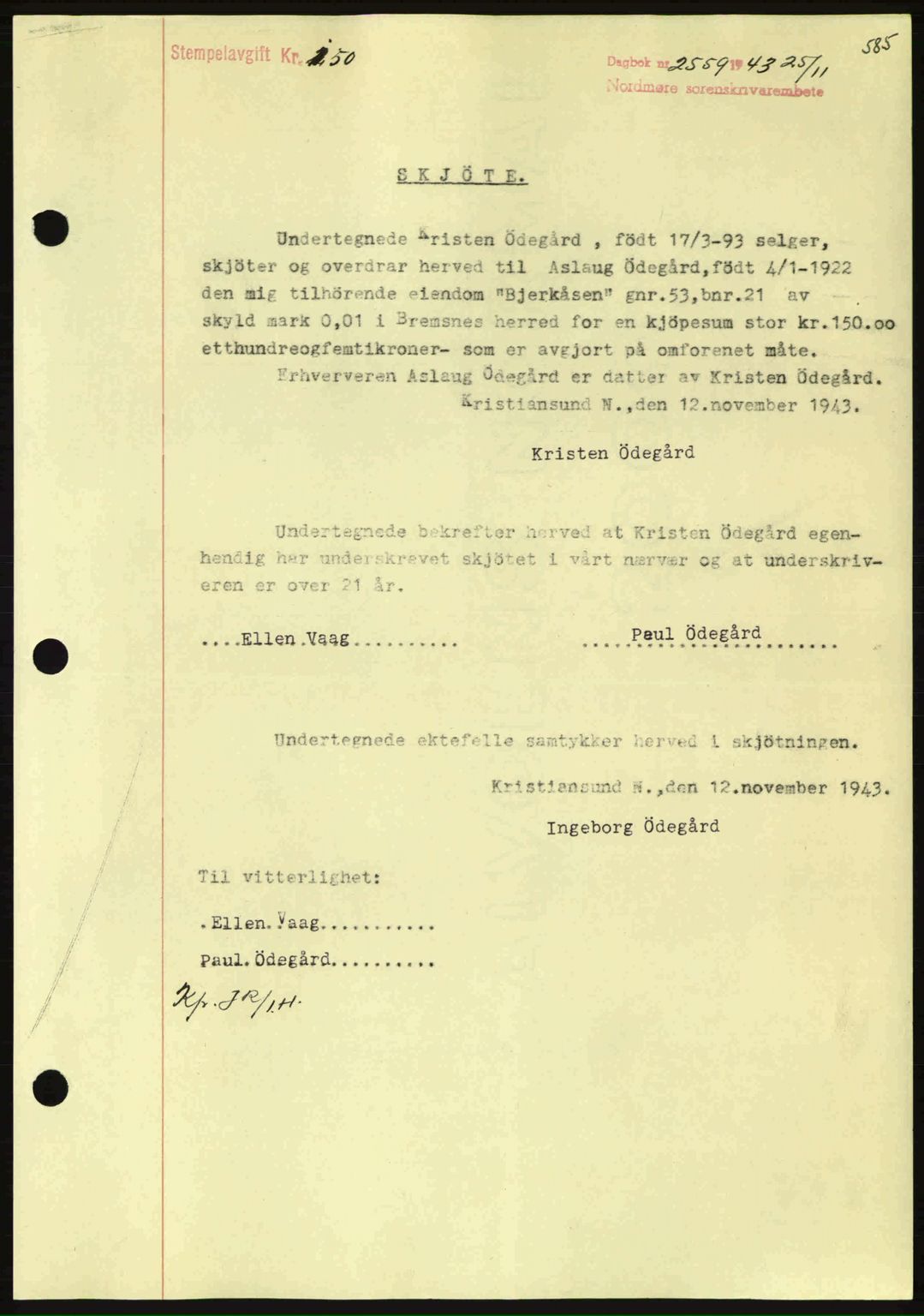 Nordmøre sorenskriveri, SAT/A-4132/1/2/2Ca: Pantebok nr. A96, 1943-1944, Dagboknr: 2559/1943