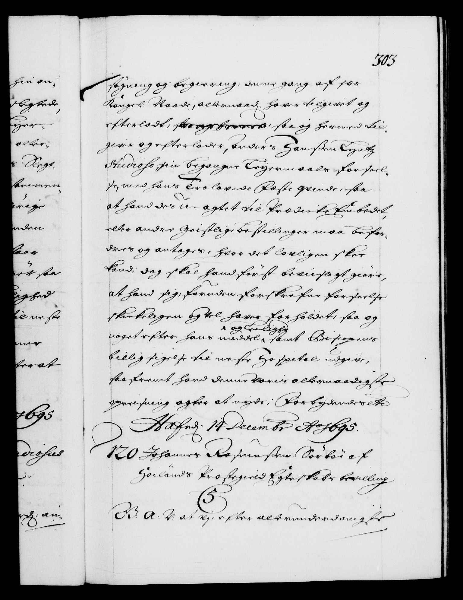 Danske Kanselli 1572-1799, AV/RA-EA-3023/F/Fc/Fca/Fcaa/L0016: Norske registre (mikrofilm), 1692-1697, s. 303a