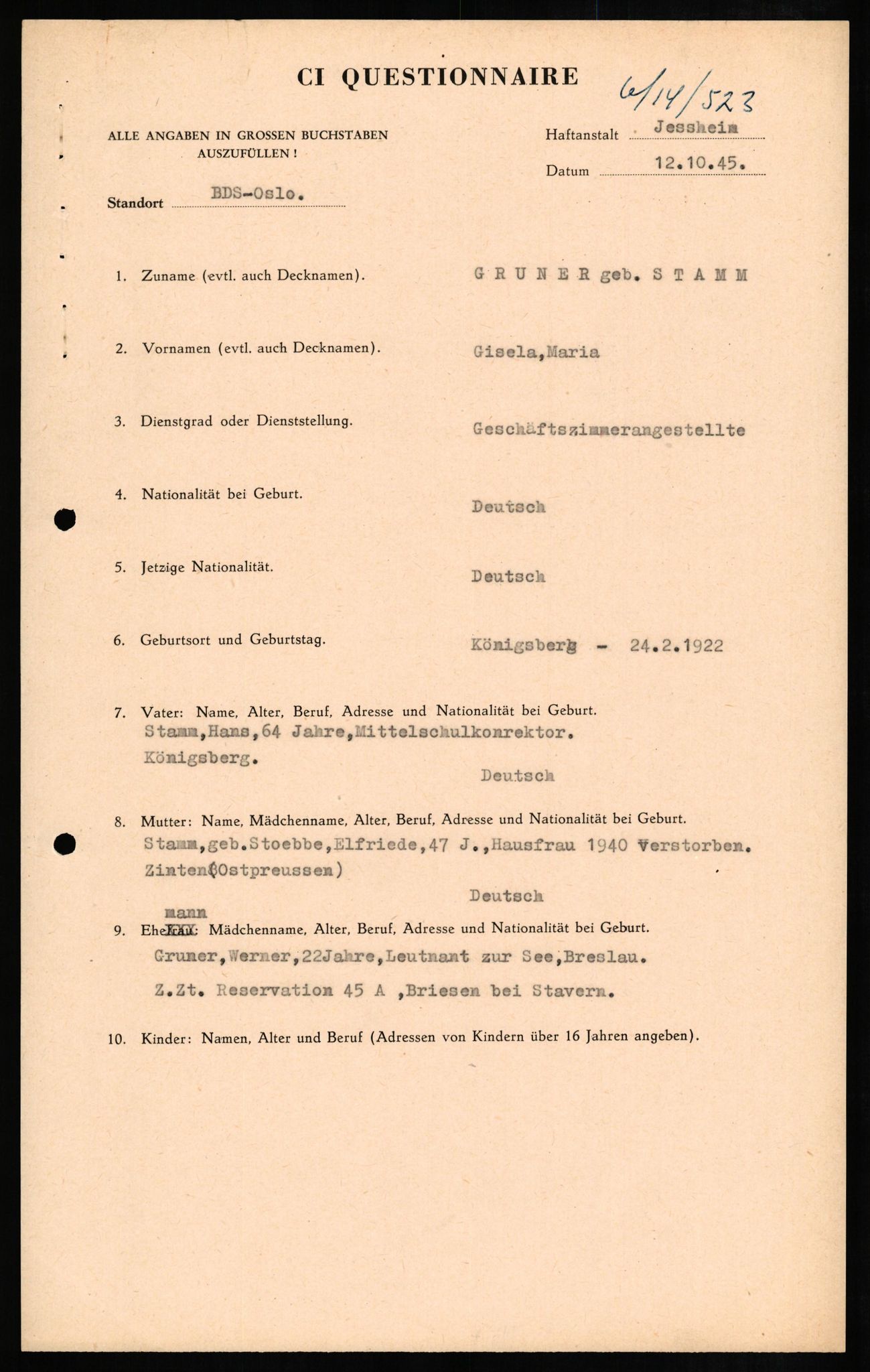 Forsvaret, Forsvarets overkommando II, AV/RA-RAFA-3915/D/Db/L0010: CI Questionaires. Tyske okkupasjonsstyrker i Norge. Tyskere., 1945-1946, s. 423