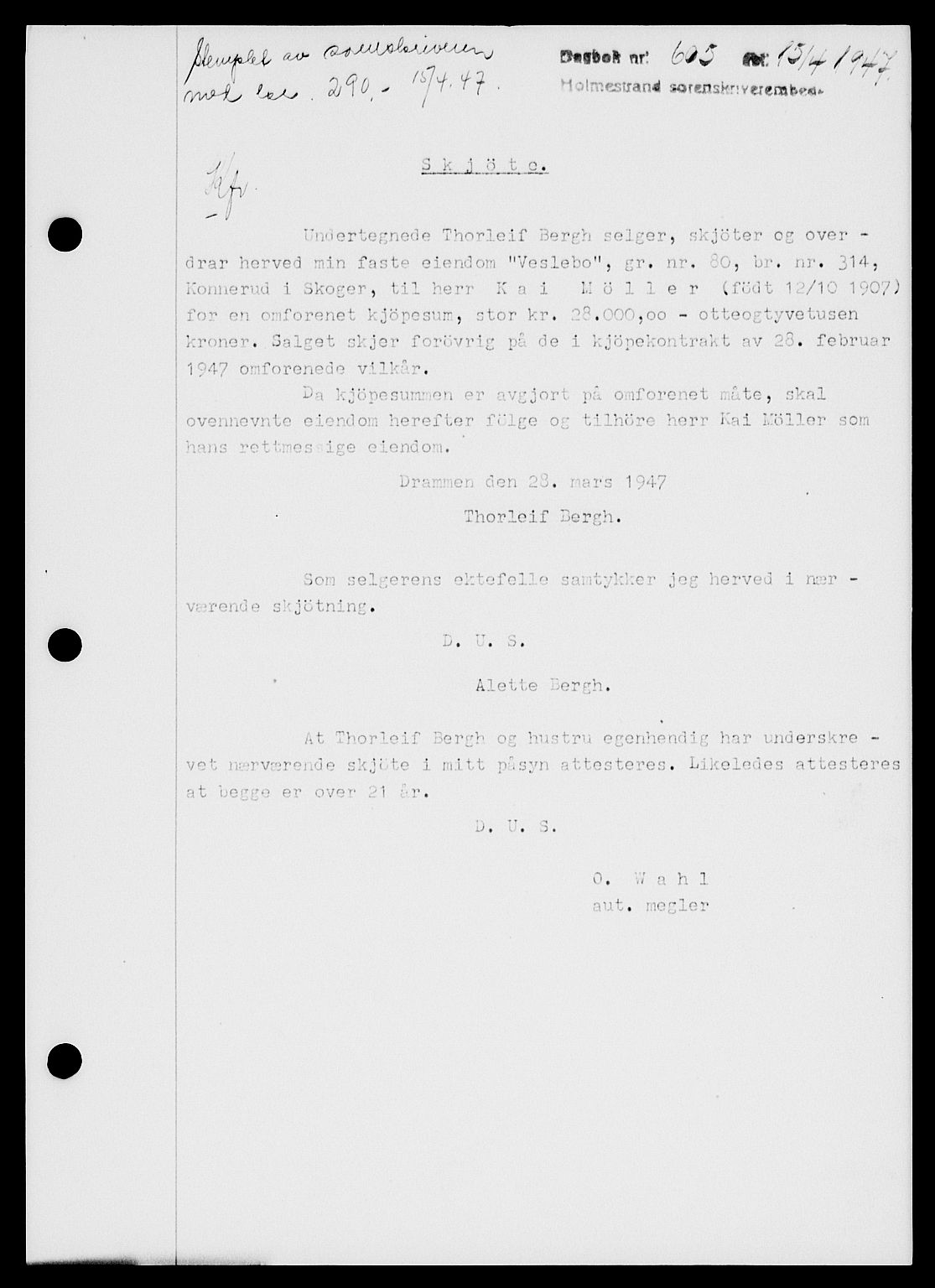 Holmestrand sorenskriveri, SAKO/A-67/G/Ga/Gaa/L0062: Pantebok nr. A-62, 1947-1947, Dagboknr: 605/1947