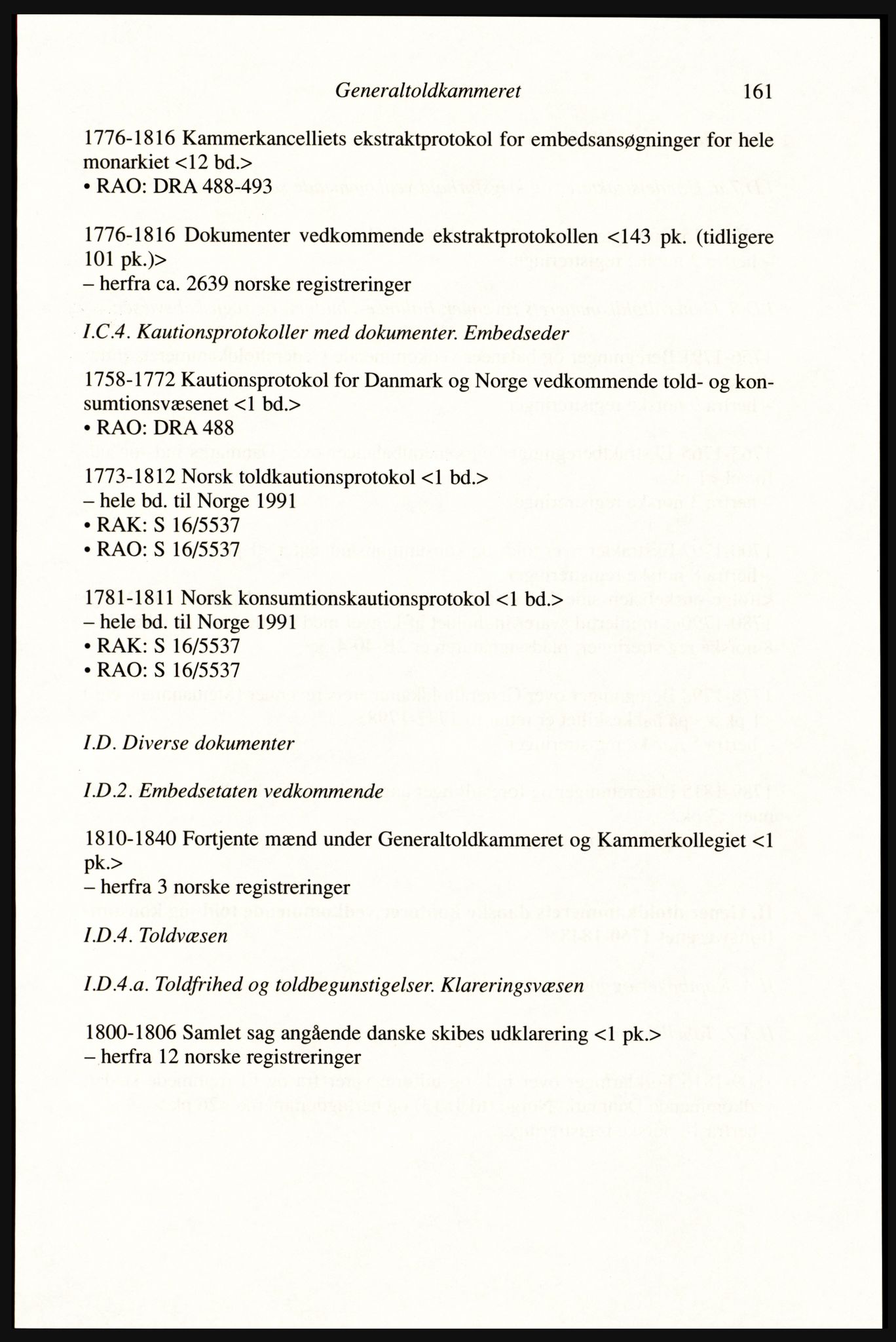 Publikasjoner utgitt av Arkivverket, PUBL/PUBL-001/A/0002: Erik Gøbel: NOREG, Tværregistratur over norgesrelevant materiale i Rigsarkivet i København (2000), 2000, s. 163