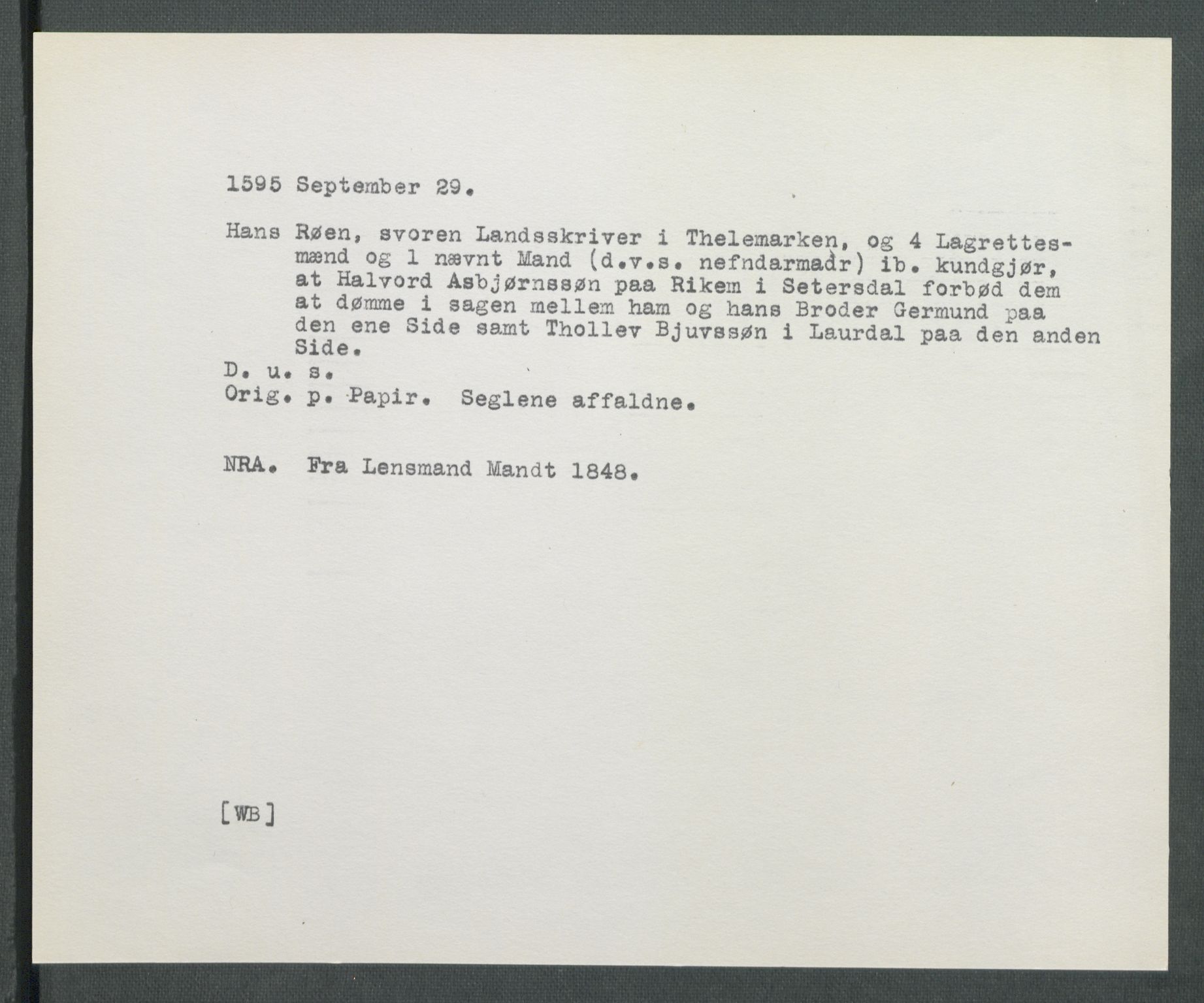 Riksarkivets diplomsamling, AV/RA-EA-5965/F02/L0100: Dokumenter, 1595, s. 43