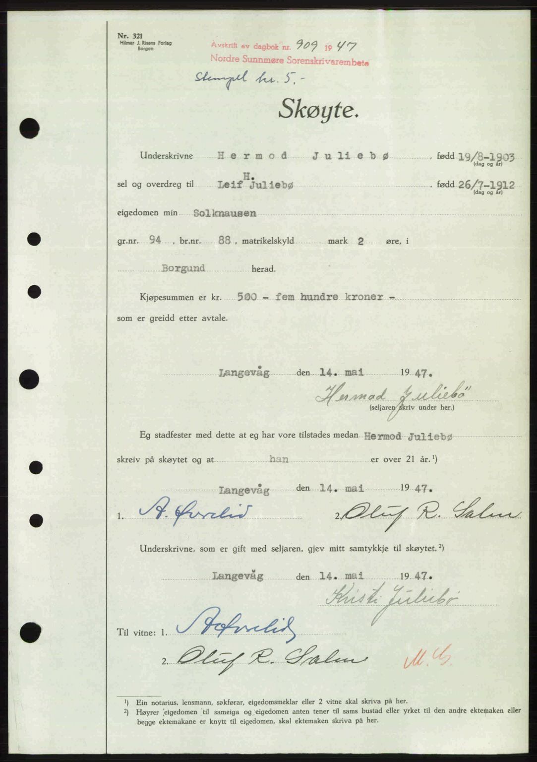 Nordre Sunnmøre sorenskriveri, AV/SAT-A-0006/1/2/2C/2Ca: Pantebok nr. A24, 1947-1947, Dagboknr: 909/1947