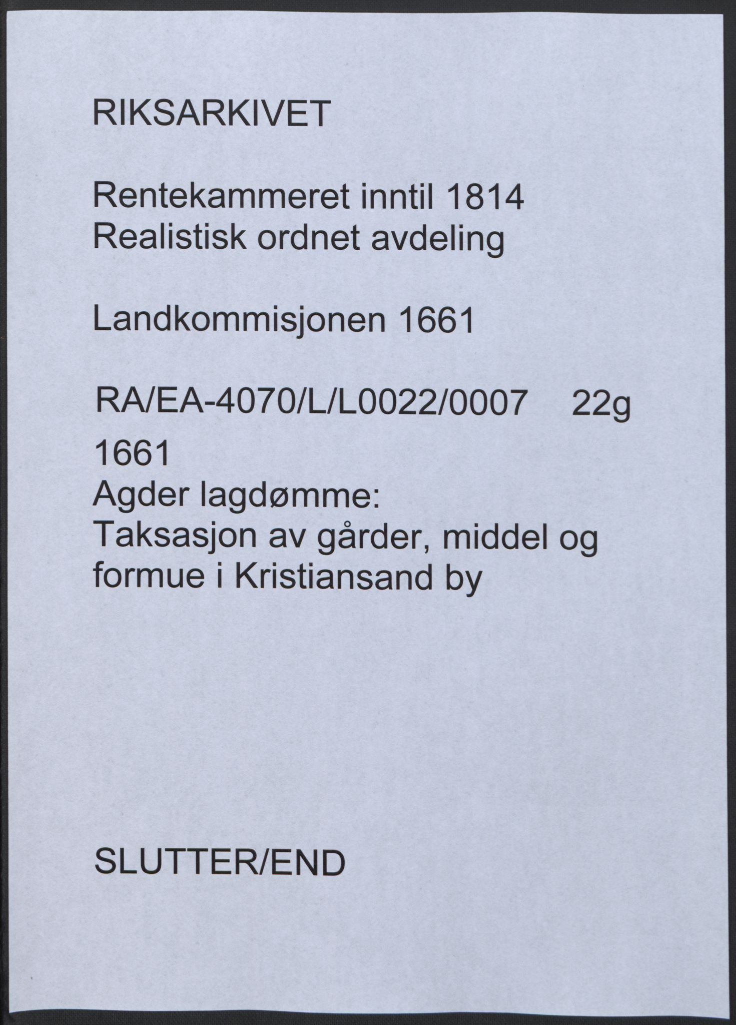 Rentekammeret inntil 1814, Realistisk ordnet avdeling, AV/RA-EA-4070/L/L0022/0007: Agder lagdømme: / Taksasjon av gårder, middel og formue i Kristiansand by, 1661