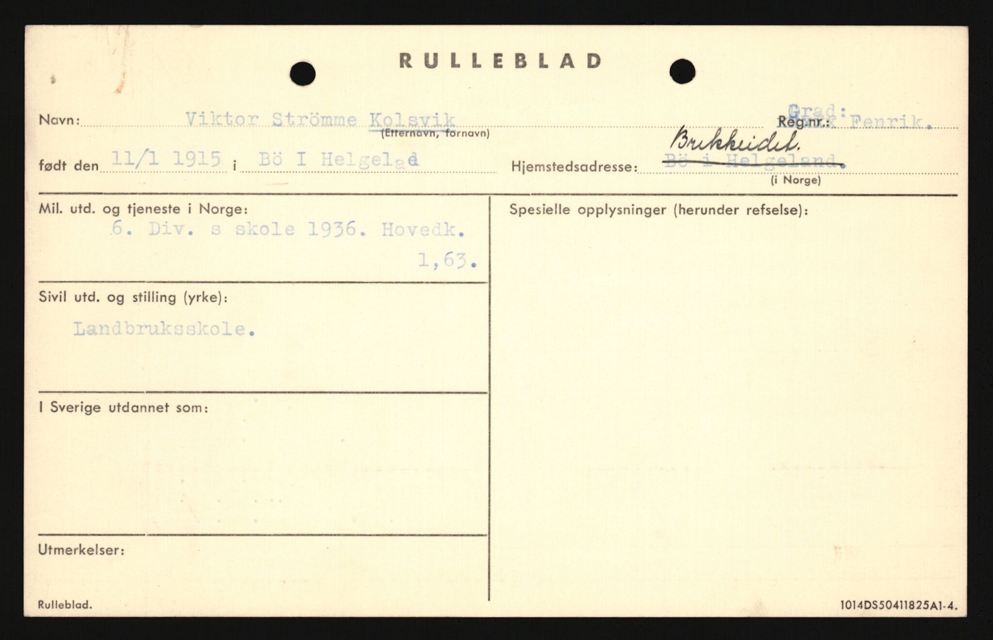 Forsvaret, Sør-Hålogaland landforsvar, AV/RA-RAFA-2552/P/Pa/L0302: Personellmapper for slettet personell, yrkesbefal og vernepliktig befal, født 1913-1916, 1932-1976, s. 338