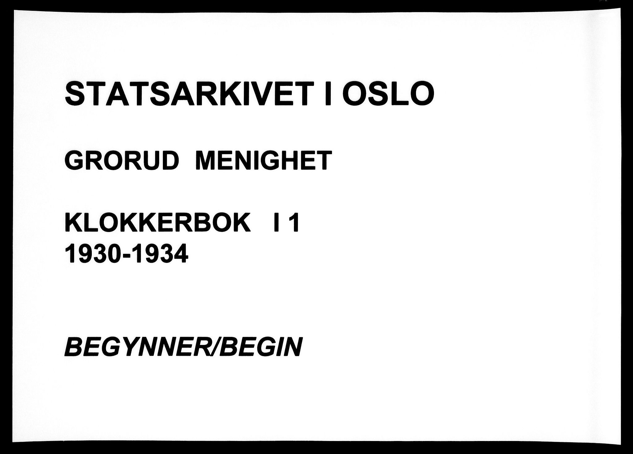 Østre Aker prestekontor Kirkebøker, SAO/A-10840/G/Gb/L0001: Klokkerbok nr. II 1, 1930-1934