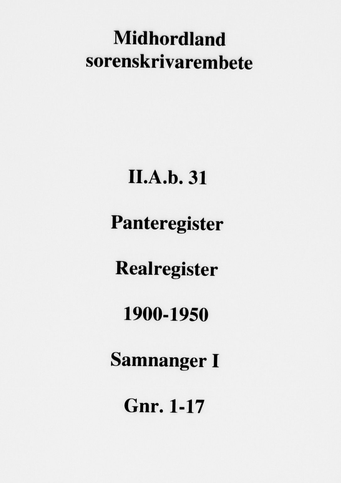 Midhordland sorenskriveri, SAB/A-3001/1/G/Ga/Gab/L0031a: Panteregister nr. II.A.b.31a