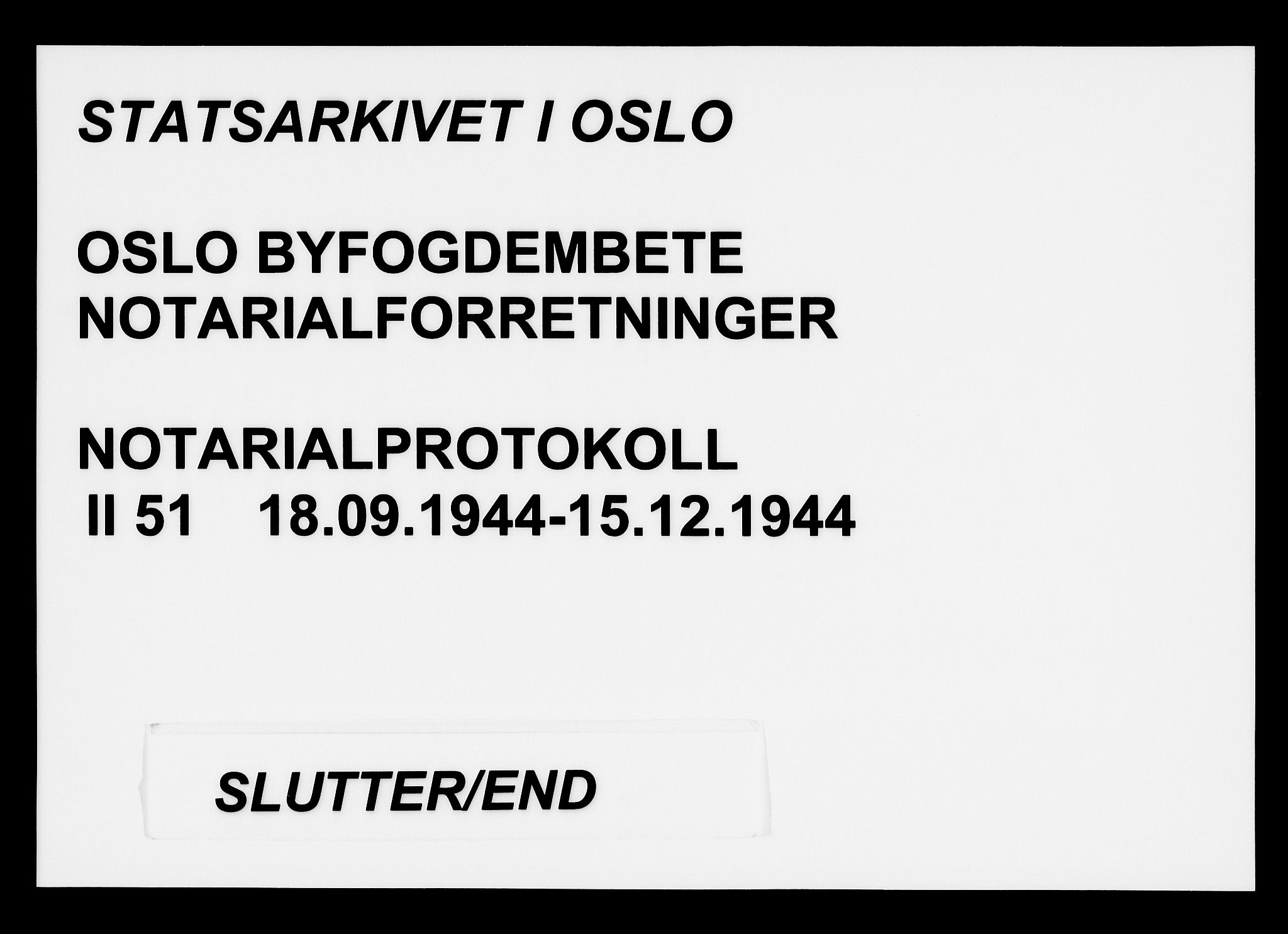 Oslo byfogd avd. I, SAO/A-10220/L/Lb/Lbb/L0051: Notarialprotokoll, rekke II: Vigsler, 1944