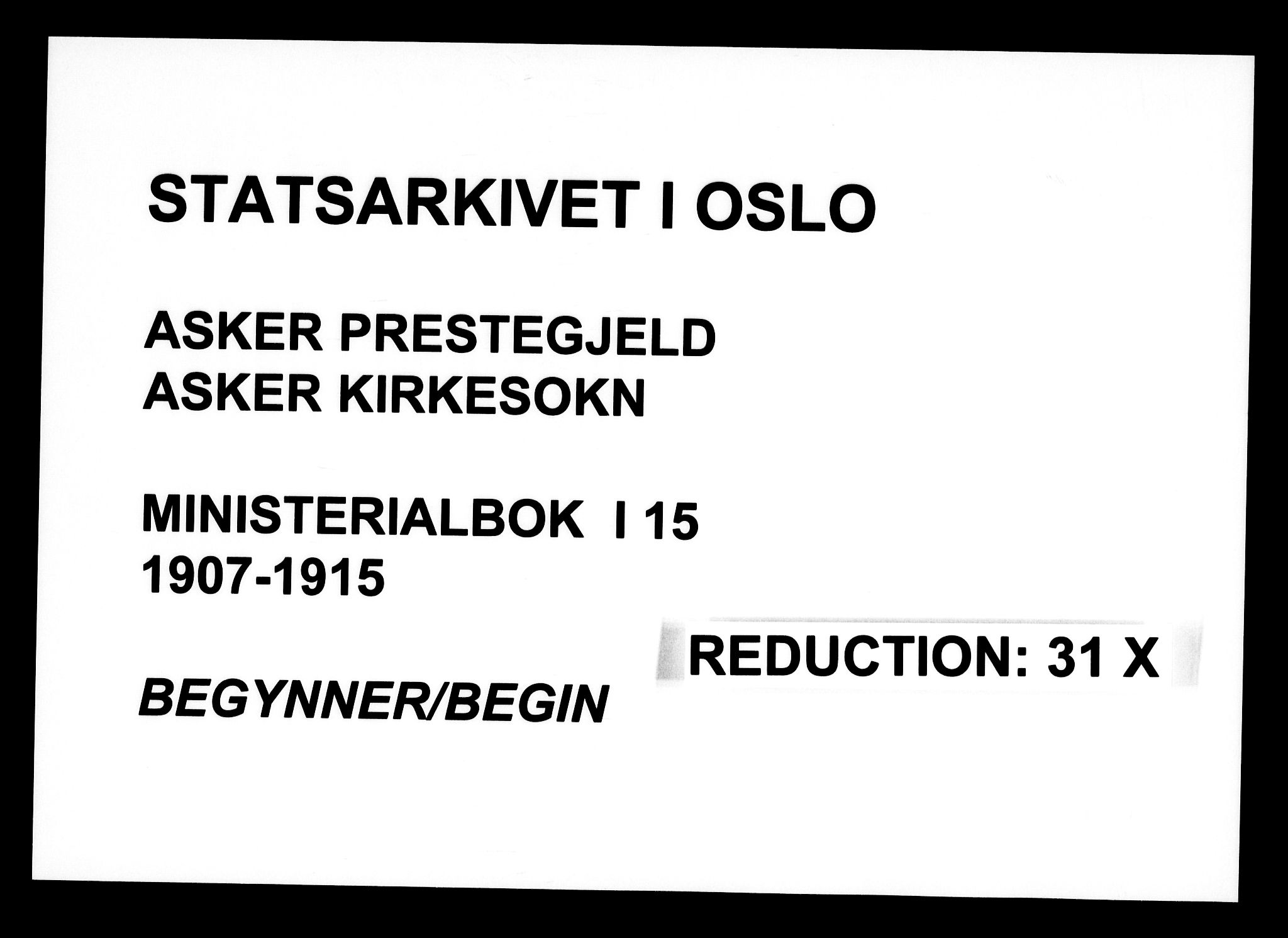 Asker prestekontor Kirkebøker, SAO/A-10256a/F/Fa/L0017: Ministerialbok nr. I 17, 1907-1915