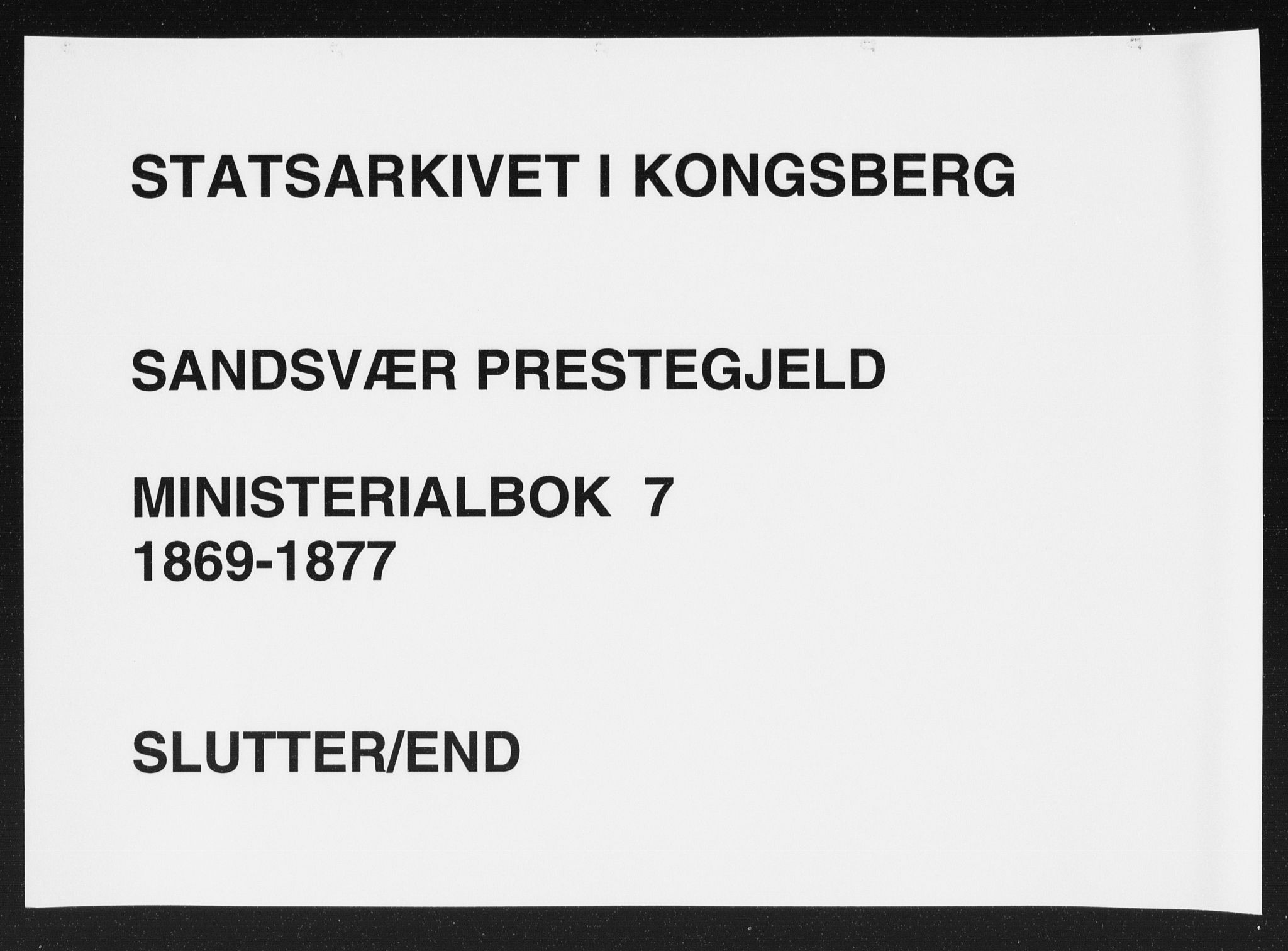 Sandsvær kirkebøker, AV/SAKO-A-244/F/Fa/L0007: Ministerialbok nr. I 7, 1869-1877