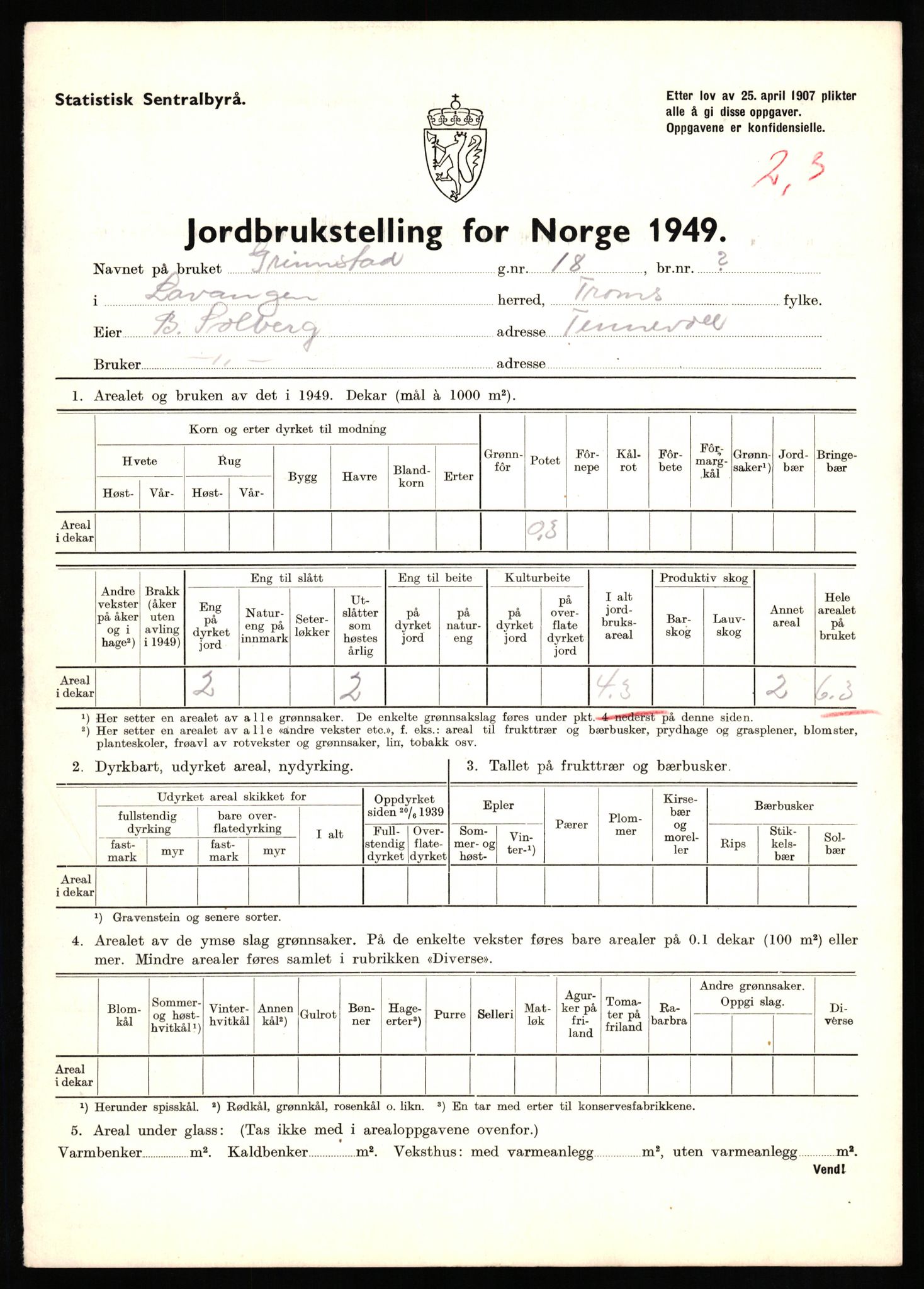 Statistisk sentralbyrå, Næringsøkonomiske emner, Jordbruk, skogbruk, jakt, fiske og fangst, AV/RA-S-2234/G/Gc/L0437: Troms: Gratangen og Lavangen, 1949, s. 22