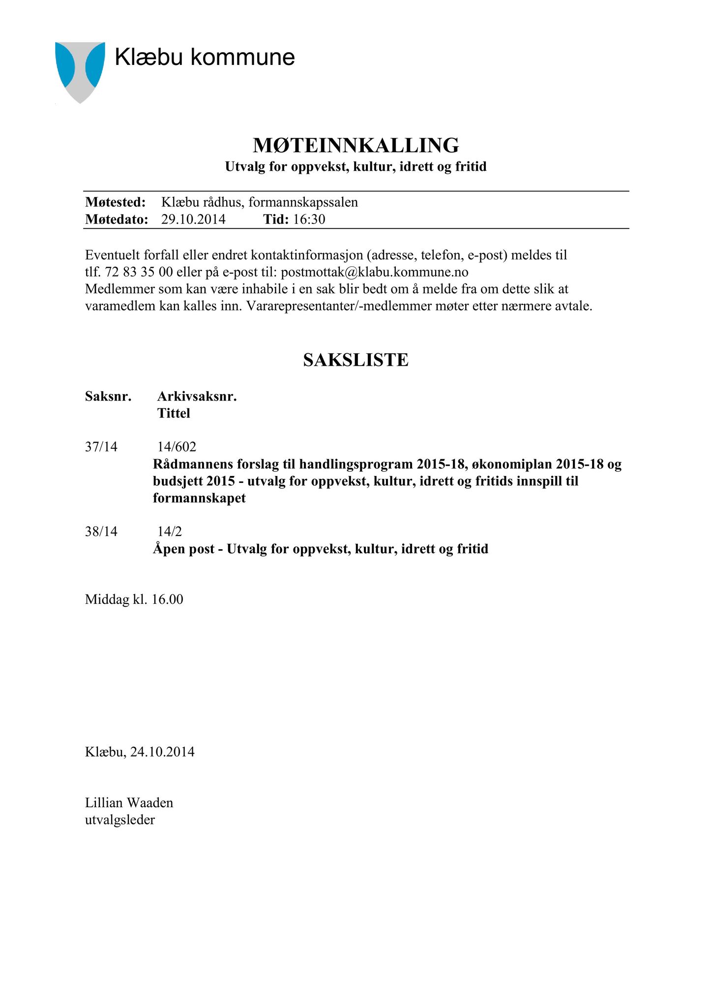 Klæbu Kommune, TRKO/KK/04-UO/L005: Utvalg for oppvekst - Møtedokumenter, 2014, s. 574