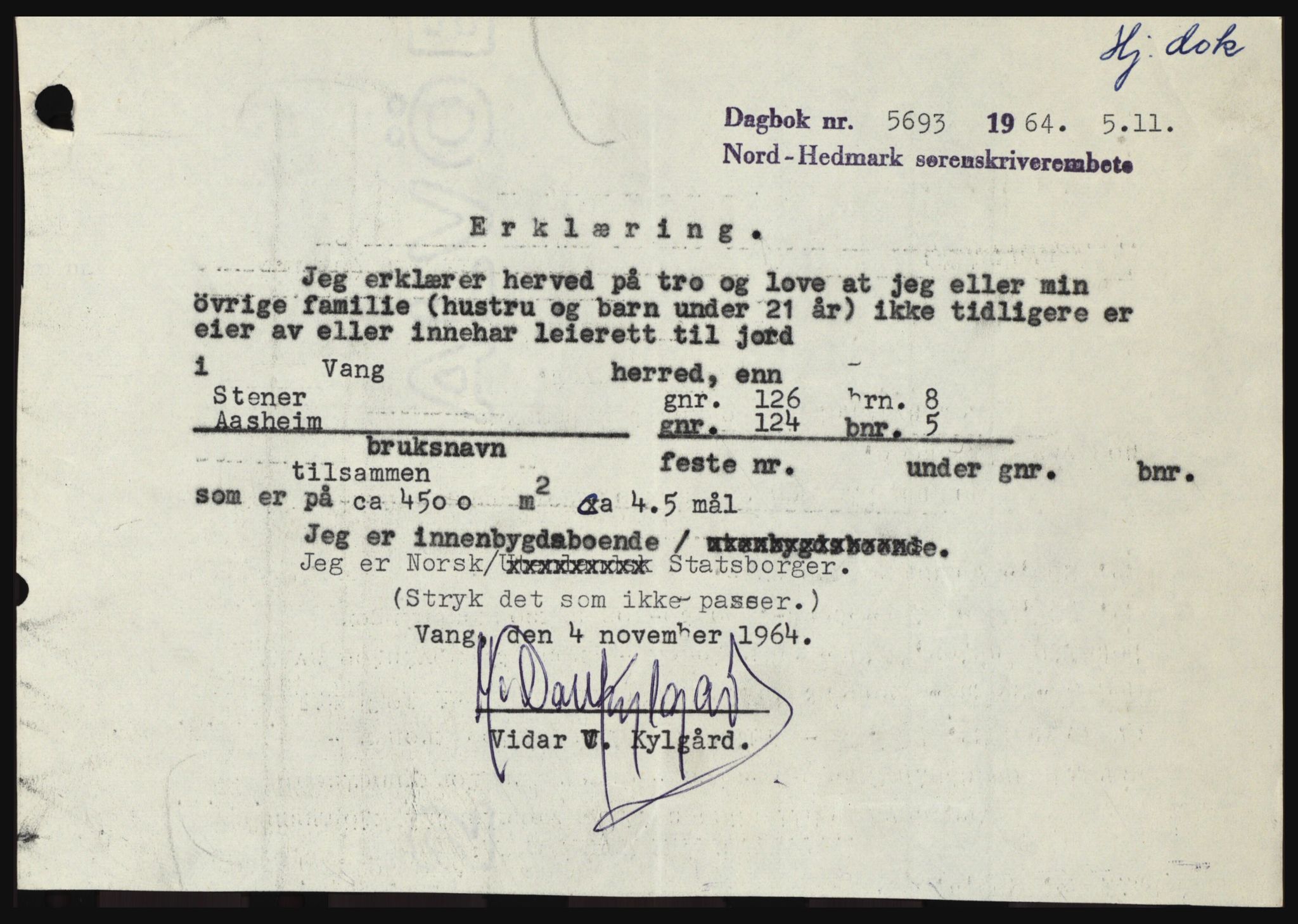 Nord-Hedmark sorenskriveri, SAH/TING-012/H/Hc/L0020: Pantebok nr. 20, 1964-1964, Dagboknr: 5693/1964