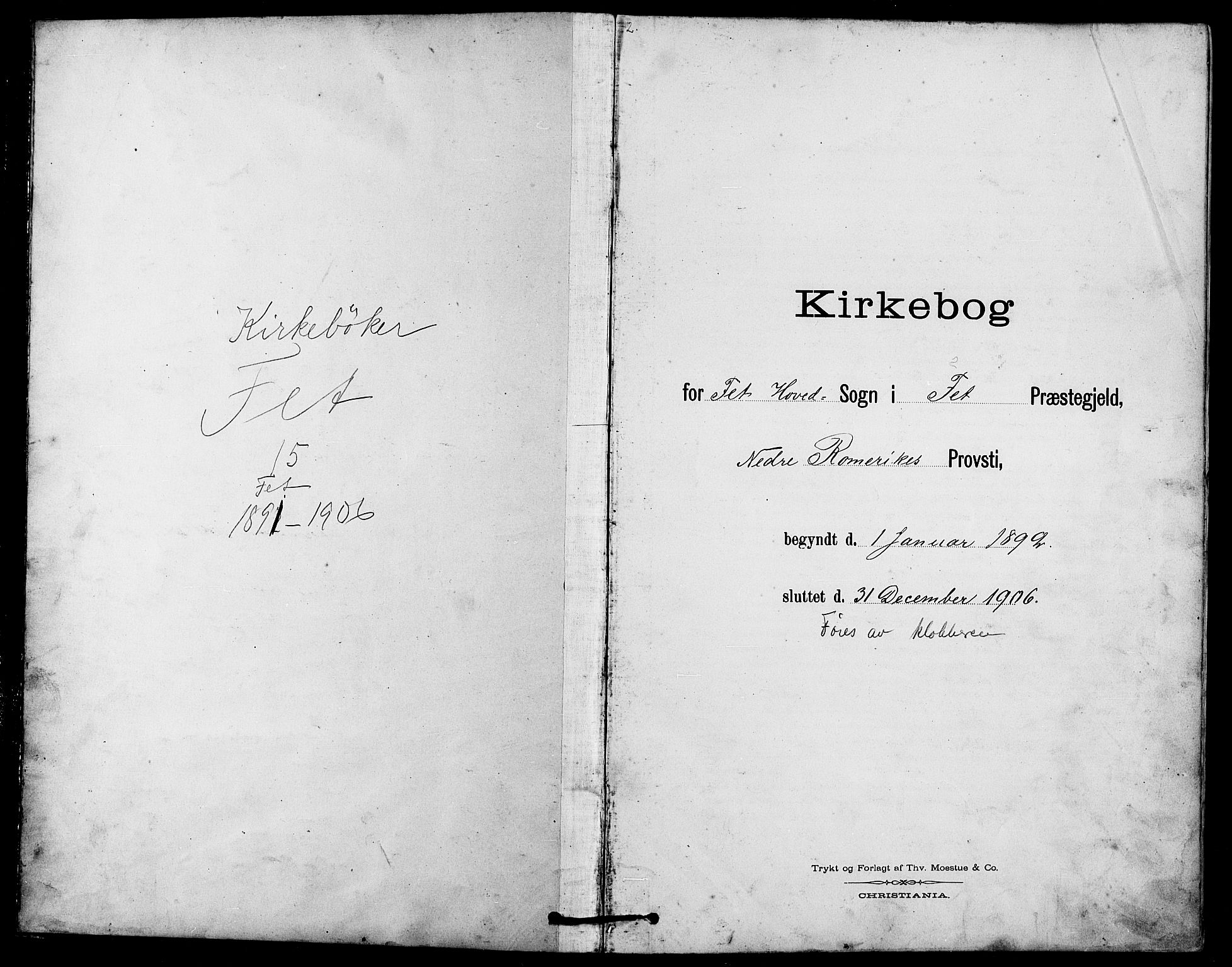 Fet prestekontor Kirkebøker, SAO/A-10370a/G/Ga/L0007: Klokkerbok nr. I 7, 1892-1906