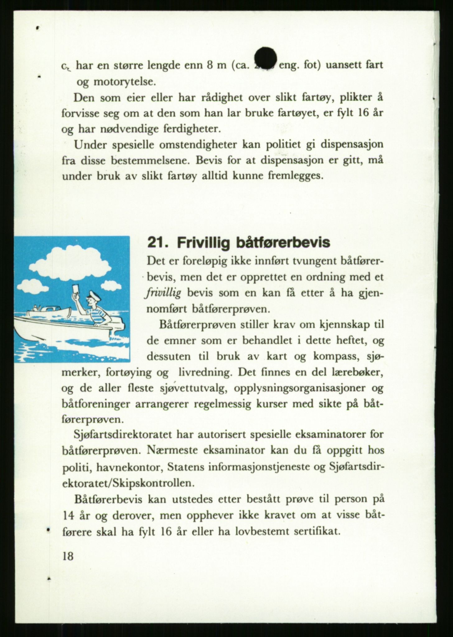 Sjøfartsdirektoratet med forløpere, generelt arkiv, AV/RA-S-1407/D/Du/Duc/L0642/0001: Skipskontrollen - Forskrifter / Forskrift om utleiebåter (2 mapper), 1978-1987, s. 168