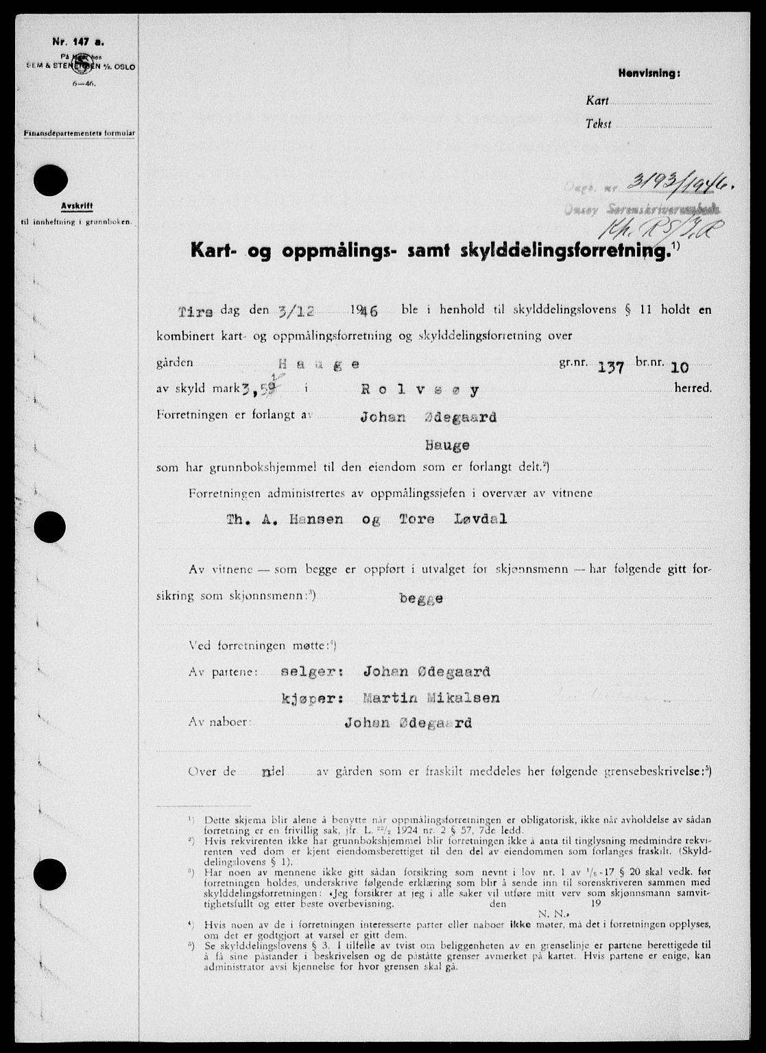 Onsøy sorenskriveri, SAO/A-10474/G/Ga/Gab/L0018: Pantebok nr. II A-18, 1946-1947, Dagboknr: 3193/1946