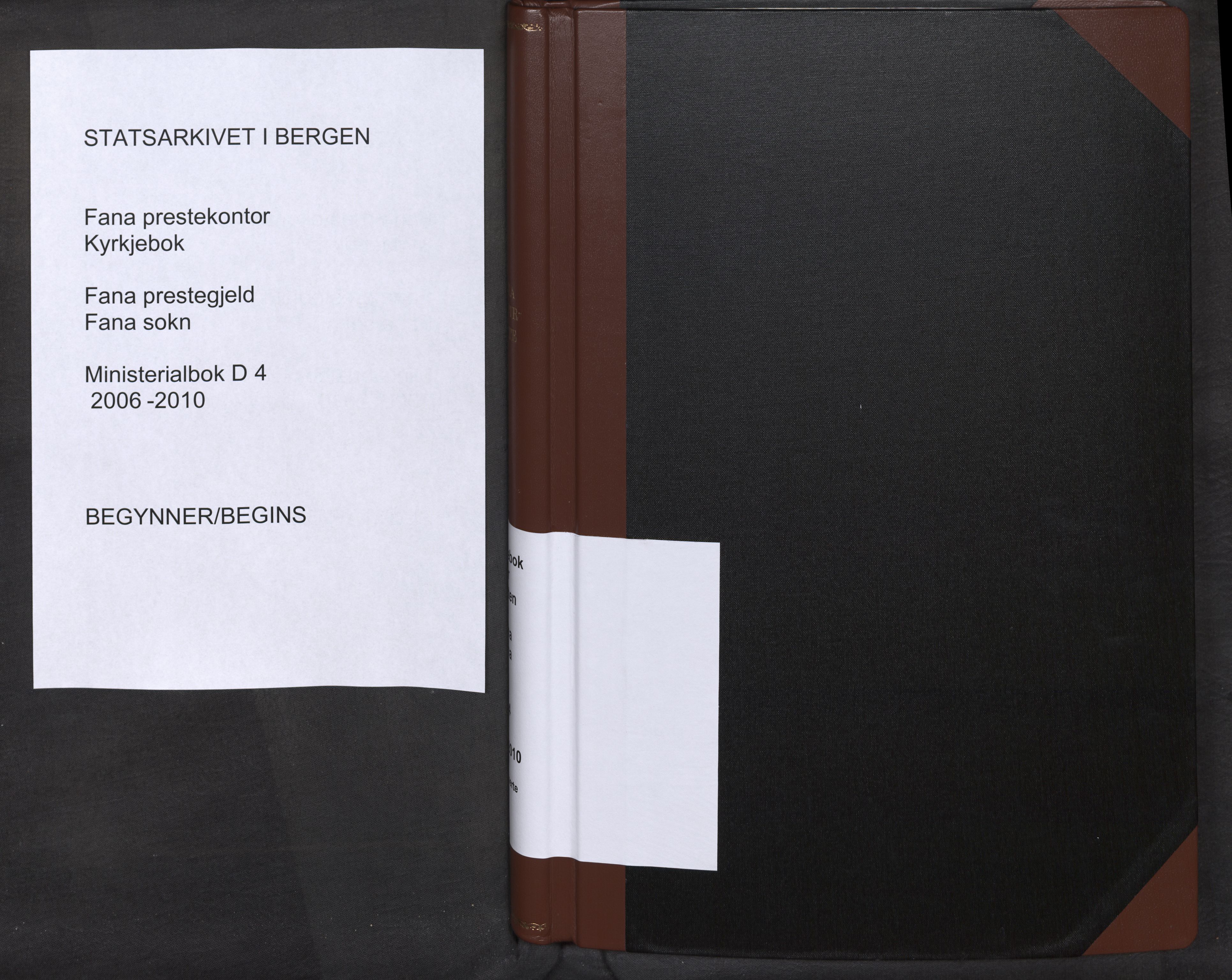 Fana Sokneprestembete, AV/SAB-A-75101/H/Haa/Haad/L0004: Ministerialbok nr. D 4, 2006-2010