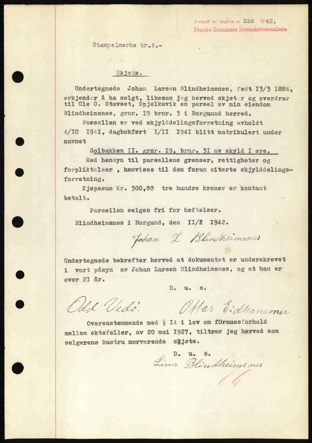 Nordre Sunnmøre sorenskriveri, SAT/A-0006/1/2/2C/2Ca: Pantebok nr. A13, 1942-1942, Dagboknr: 255/1942