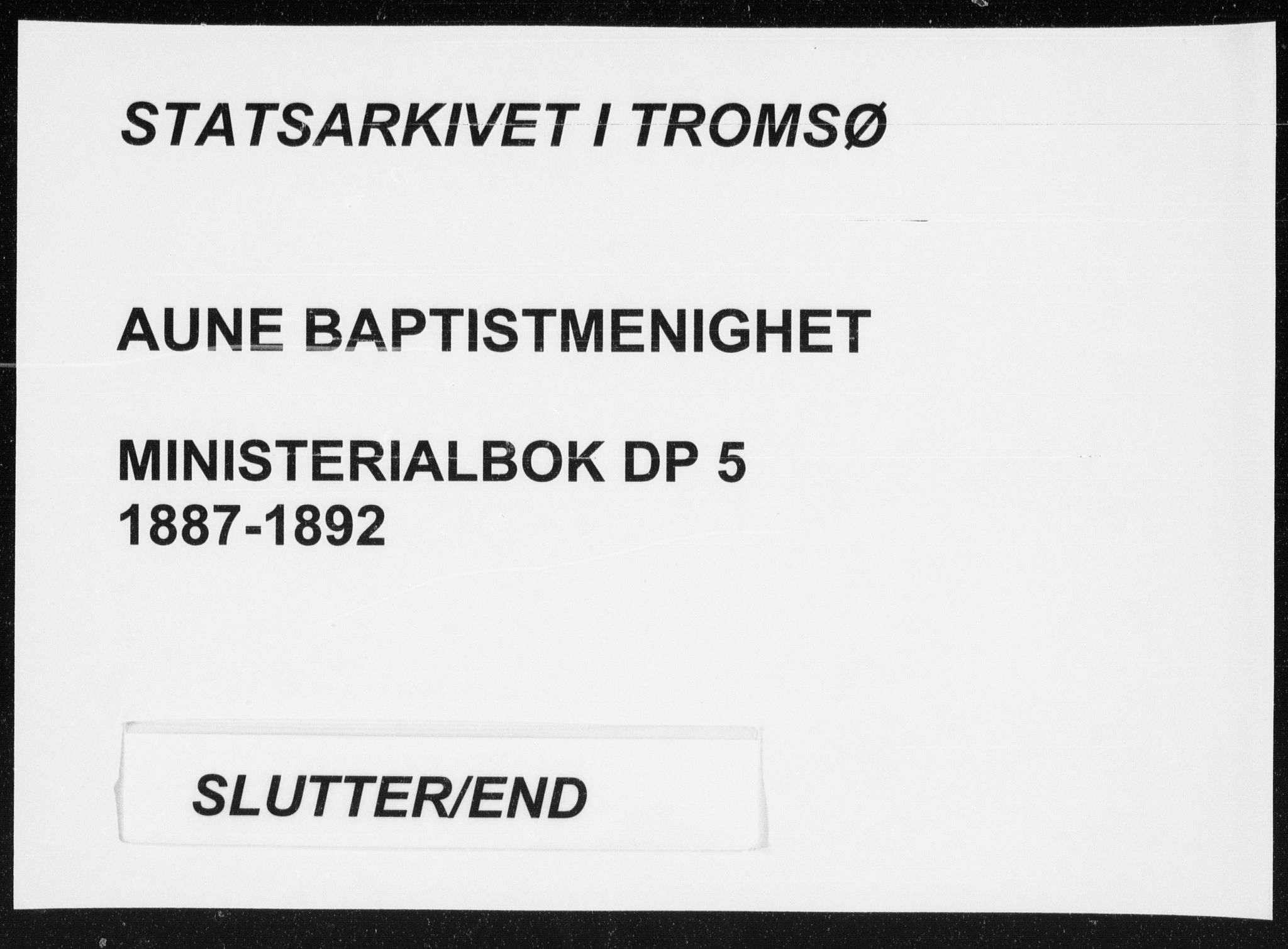 Aune baptistmenighet, SATØ/P-0182/F/L0005DP: Dissenterprotokoll nr. 5, 1887-1892
