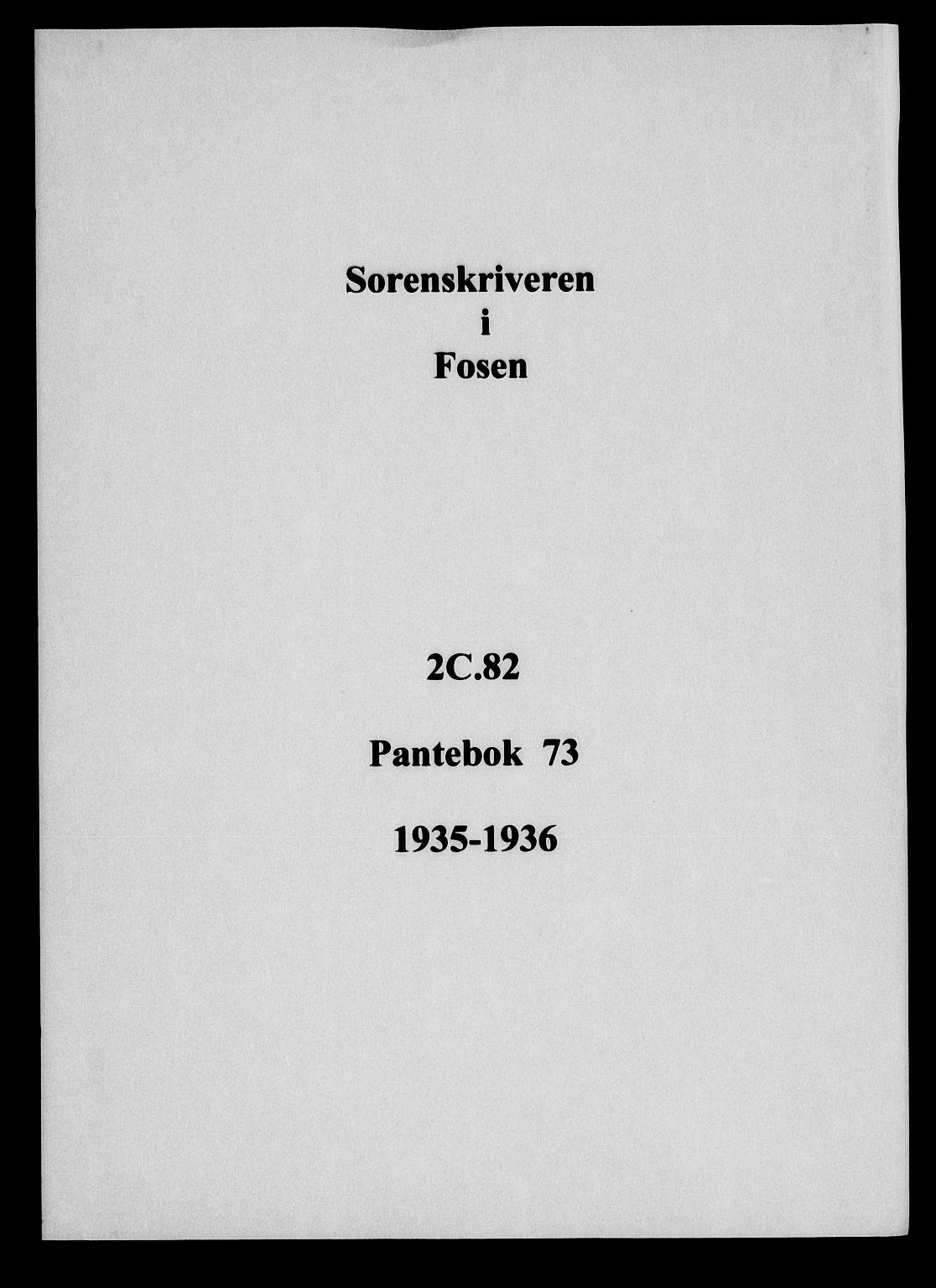 Fosen sorenskriveri, AV/SAT-A-1107/1/2/2C/L0082: Pantebok nr. 73, 1935-1936