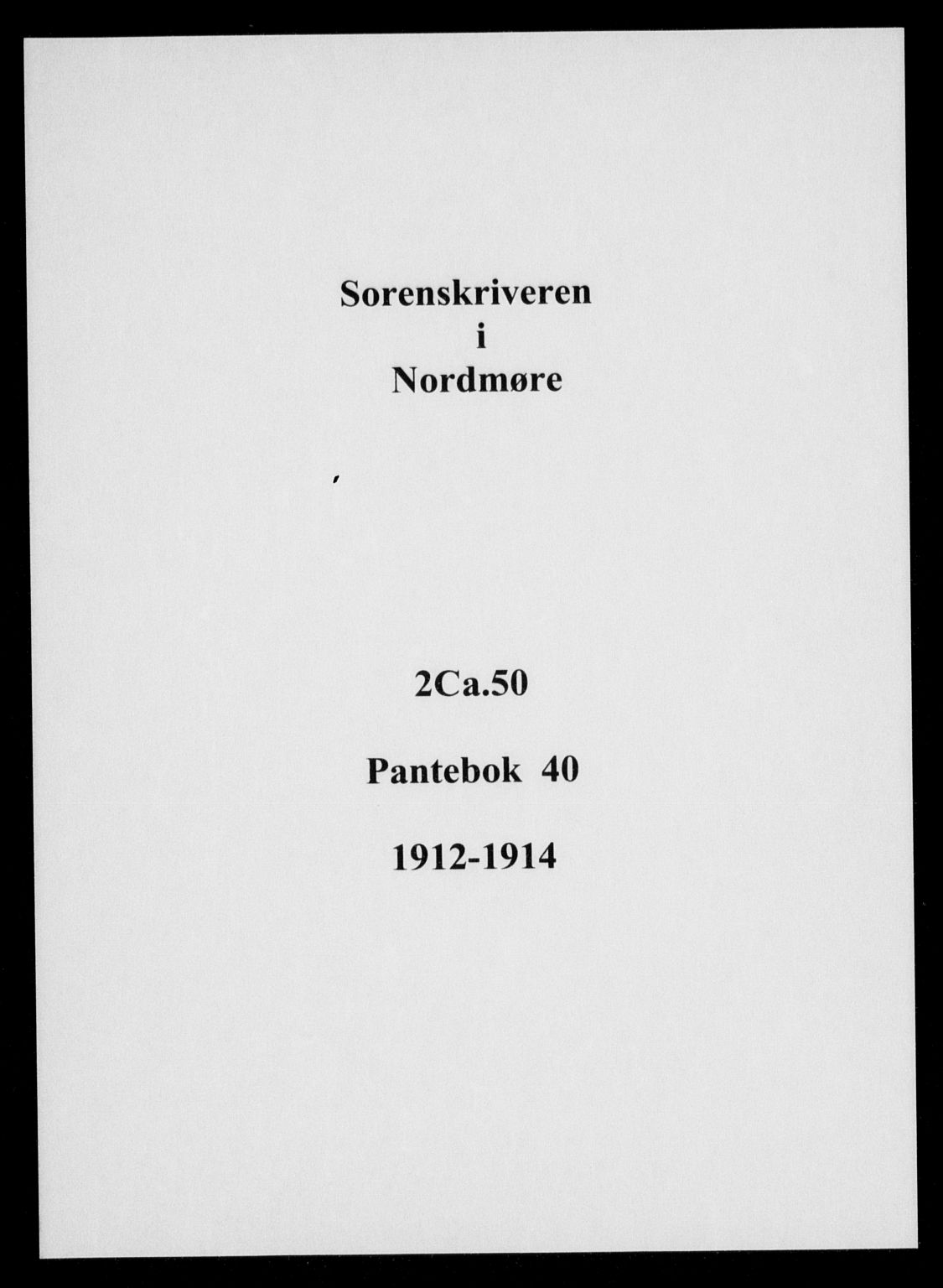 Nordmøre sorenskriveri, AV/SAT-A-4132/1/2/2Ca/L0050: Pantebok nr. 40, 1912-1914