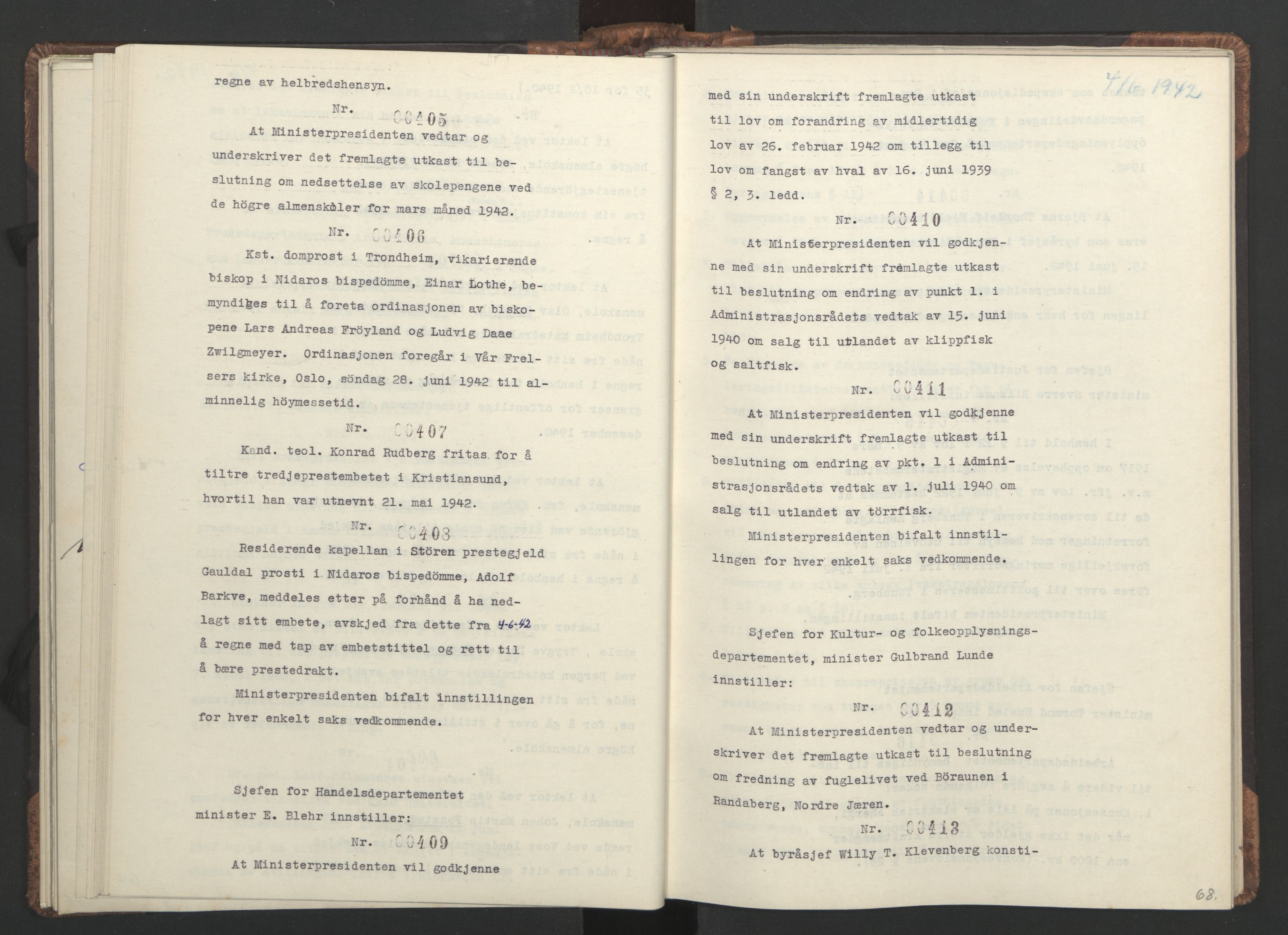 NS-administrasjonen 1940-1945 (Statsrådsekretariatet, de kommisariske statsråder mm), RA/S-4279/D/Da/L0001: Beslutninger og tillegg (1-952 og 1-32), 1942, s. 71