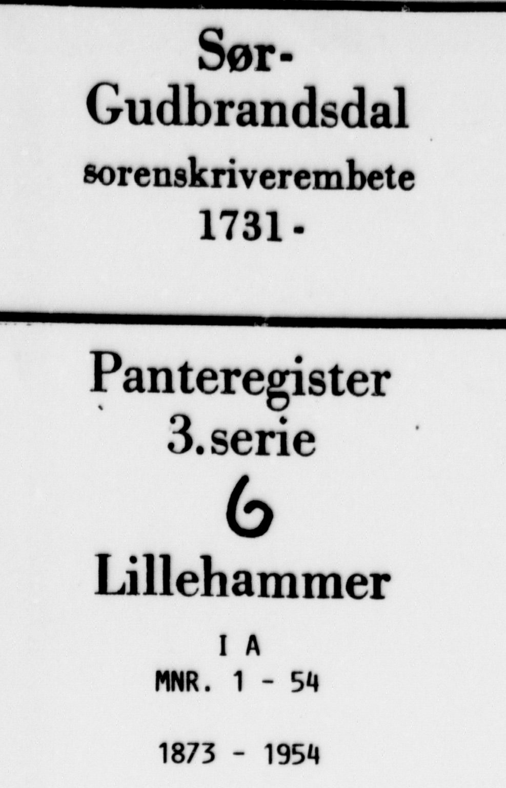 Sør-Gudbrandsdal tingrett, SAH/TING-004/H/Ha/Haf/L0006A: Panteregister nr. 3.6A, 1873-1954