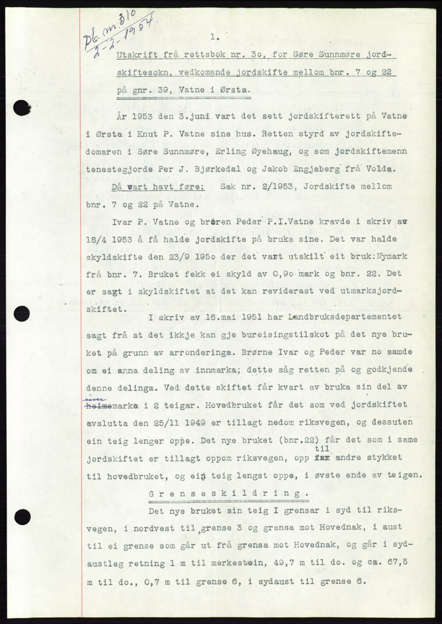 Søre Sunnmøre sorenskriveri, SAT/A-4122/1/2/2C/L0097: Pantebok nr. 23A, 1954-1954, Dagboknr: 310/1954