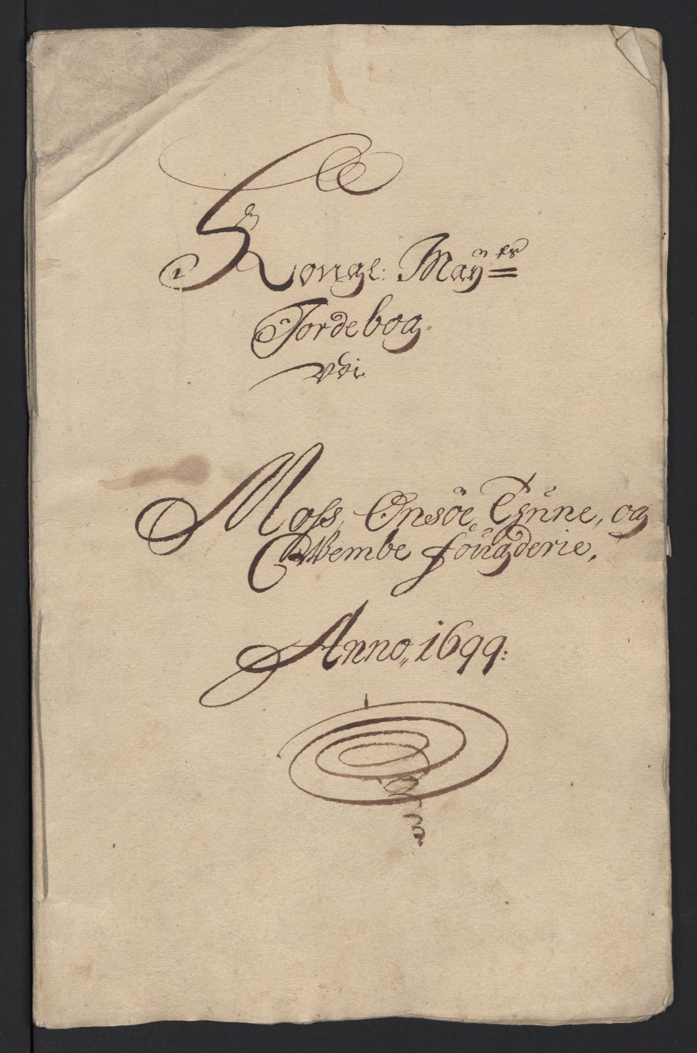 Rentekammeret inntil 1814, Reviderte regnskaper, Fogderegnskap, RA/EA-4092/R04/L0128: Fogderegnskap Moss, Onsøy, Tune, Veme og Åbygge, 1699, s. 260