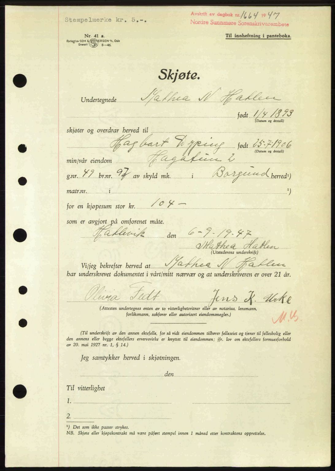 Nordre Sunnmøre sorenskriveri, AV/SAT-A-0006/1/2/2C/2Ca: Pantebok nr. A25, 1947-1947, Dagboknr: 1664/1947