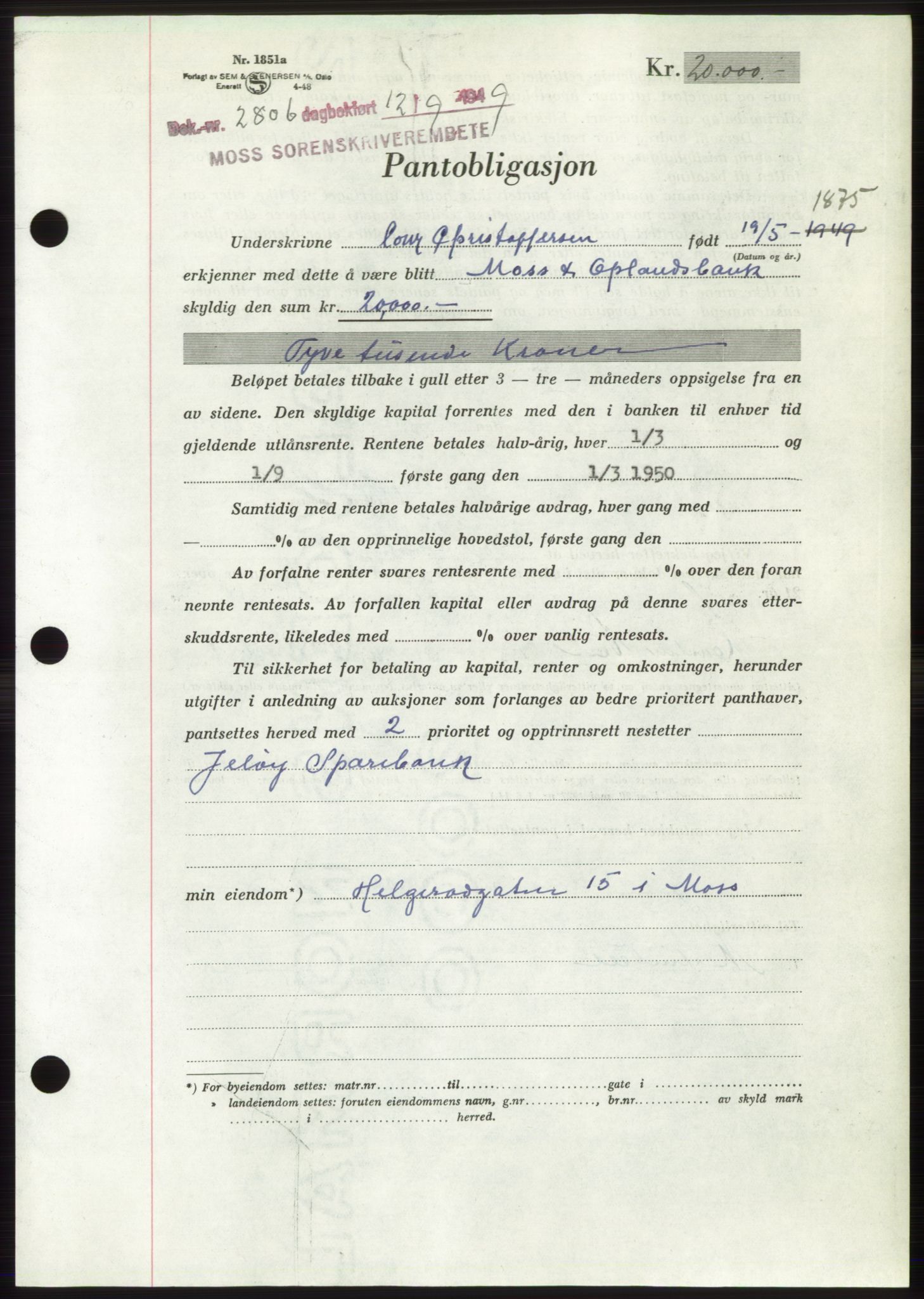 Moss sorenskriveri, SAO/A-10168: Pantebok nr. B22, 1949-1949, Dagboknr: 2806/1949