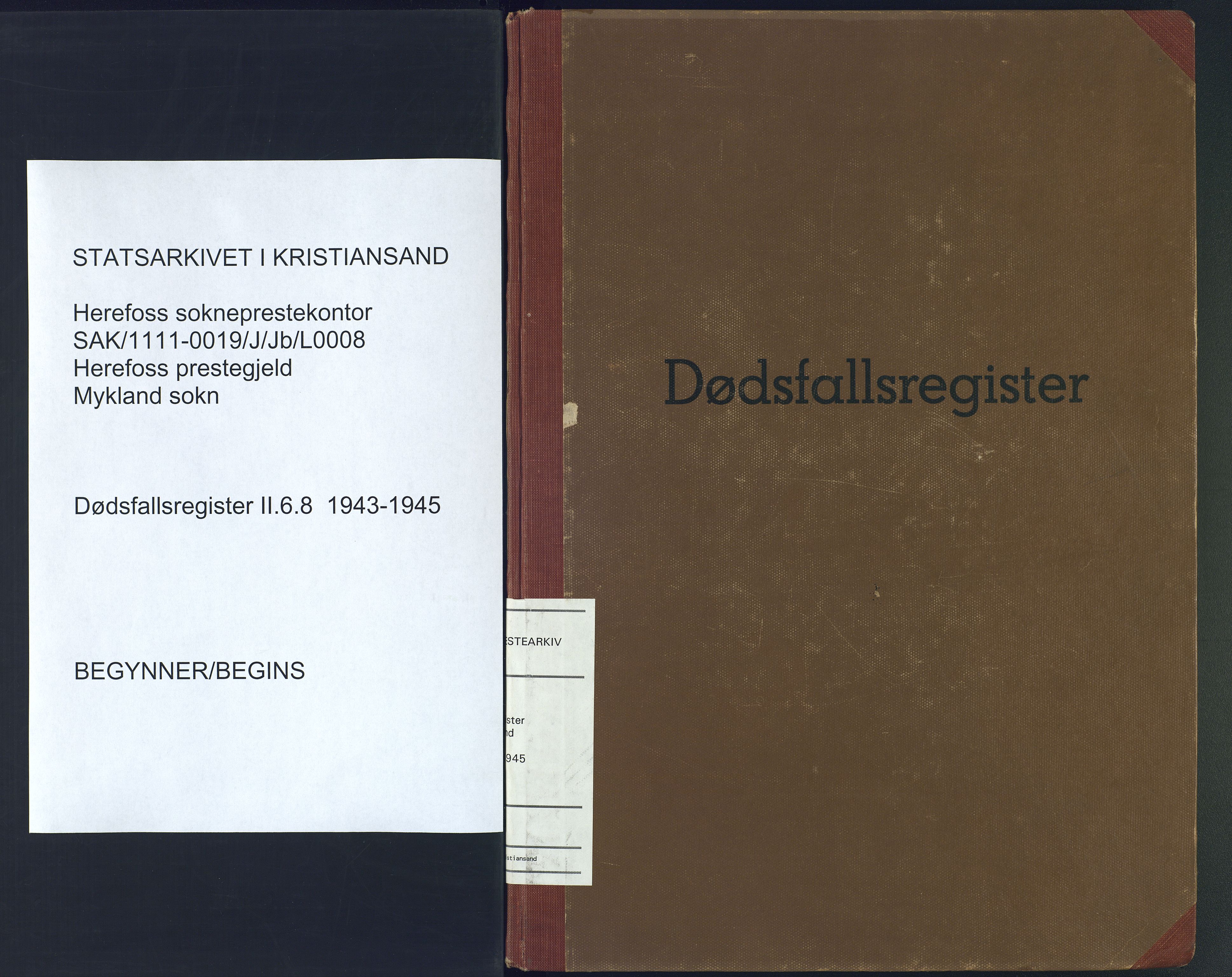 Herefoss sokneprestkontor, SAK/1111-0019/J/Jb/L0008: II.6.8 - Dødsfallsregister Mykland, 1943-1945