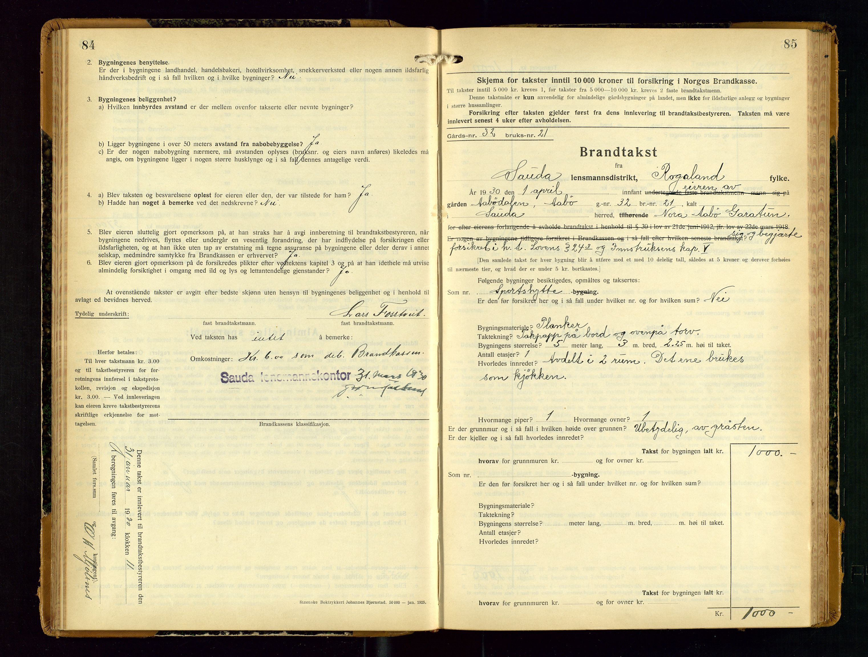 Sauda lensmannskontor, AV/SAST-A-100177/Gob/L0003: Branntakstprotokoll - skjematakst, 1928-1936, s. 84-85