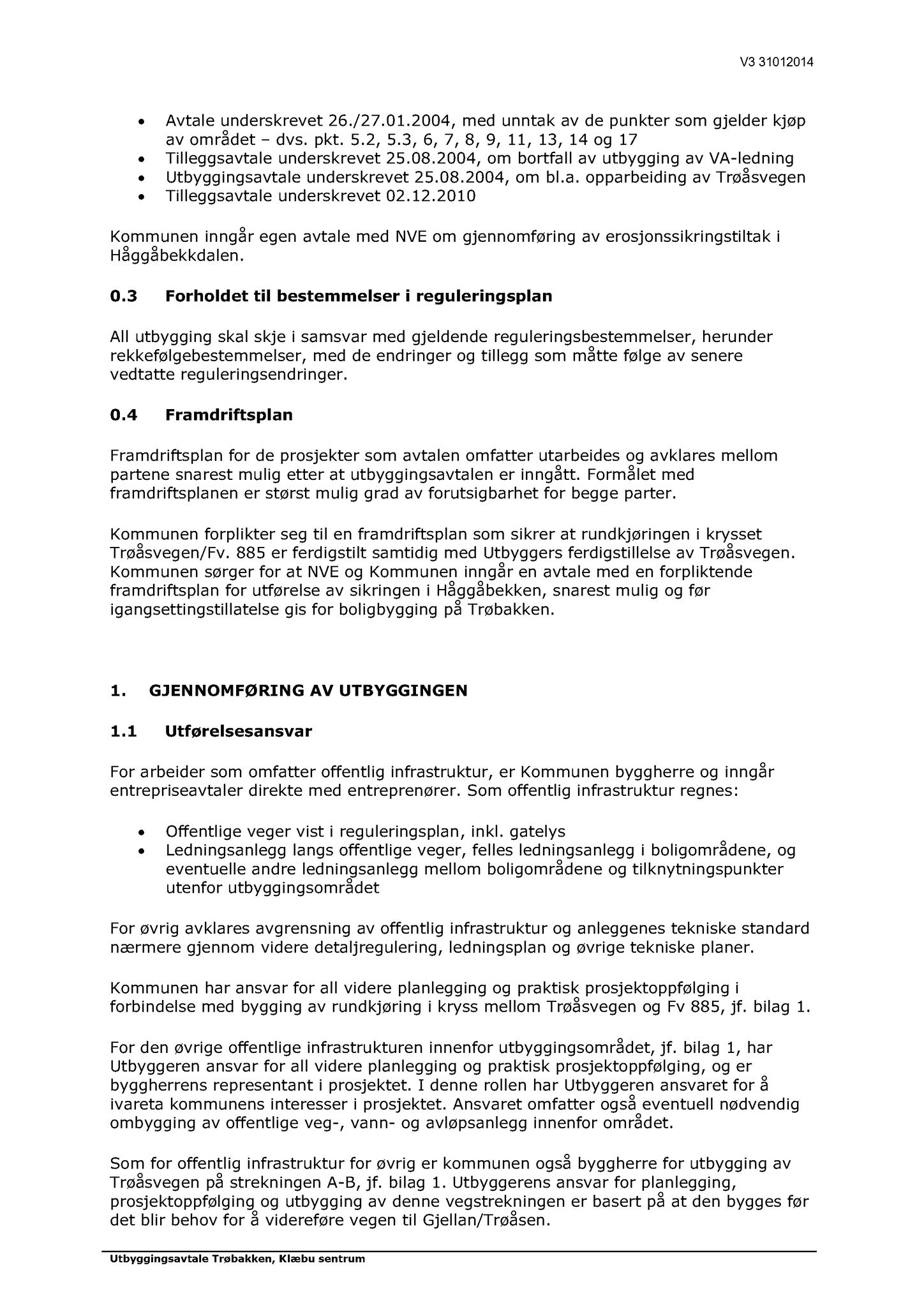 Klæbu Kommune, TRKO/KK/01-KS/L007: Kommunestyret - Møtedokumenter, 2014, s. 305