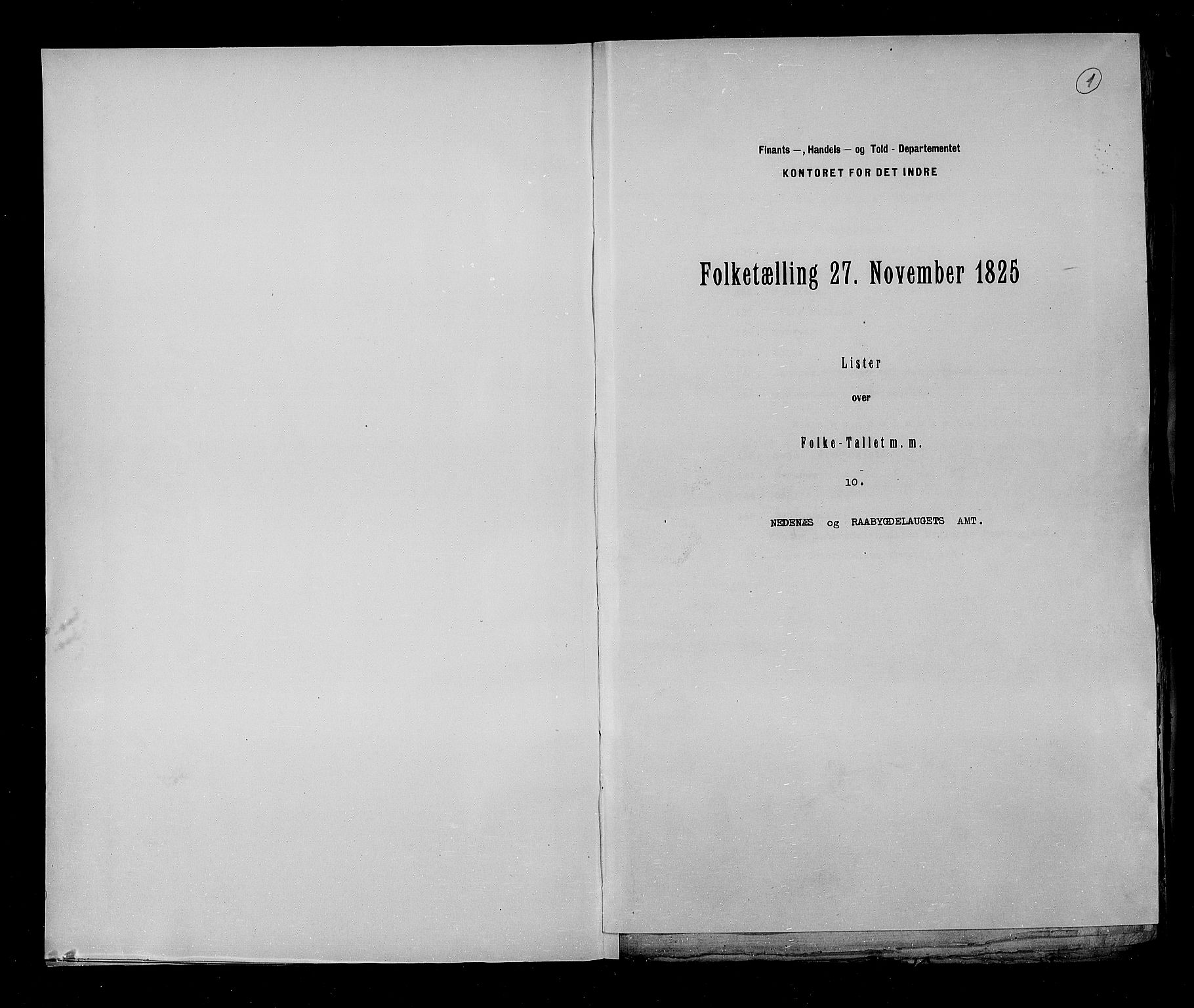 RA, Folketellingen 1825, bind 10: Nedenes og Råbyggelaget amt, 1825, s. 1