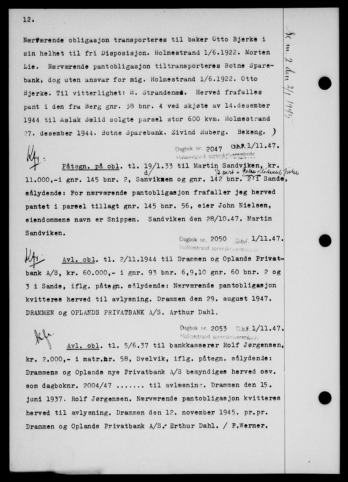 Holmestrand sorenskriveri, SAKO/A-67/G/Ga/Gab/L0058: Pantebok nr. B-58, 1947-1948, s. 12, Dagboknr: 2047/1947
