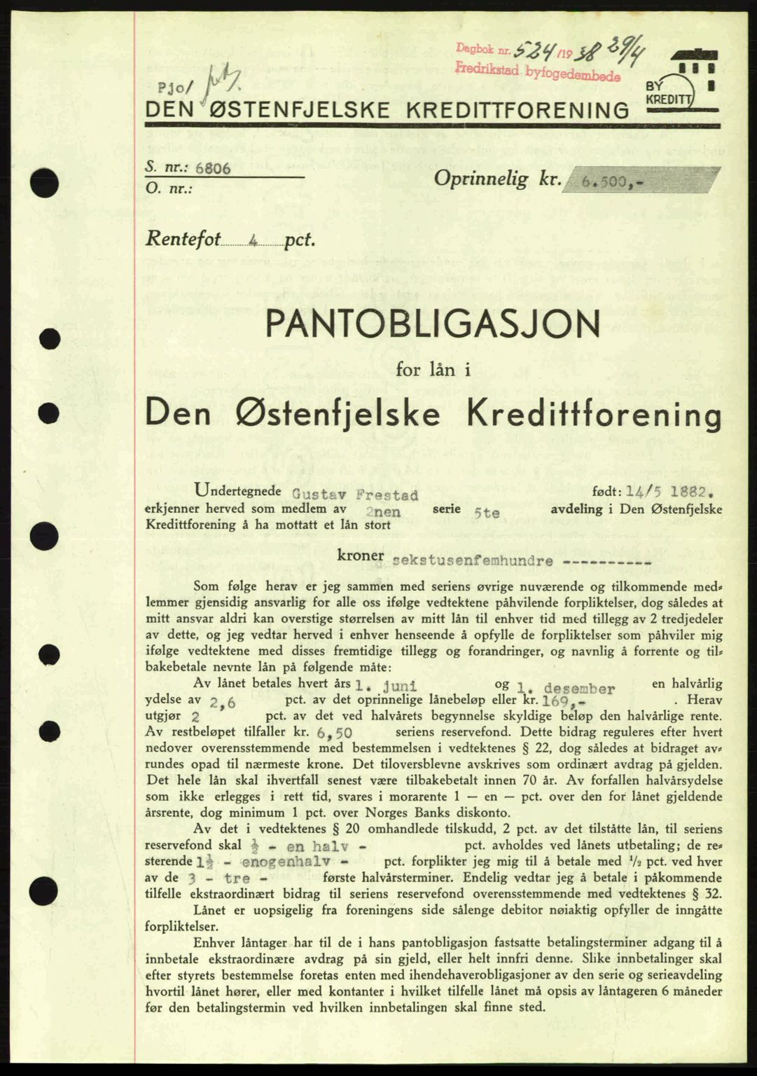 Fredrikstad byfogd, SAO/A-10473a/G/Ga/Gad/L0002: Pantebok nr. B2, 1938-1939, Dagboknr: 524/1938